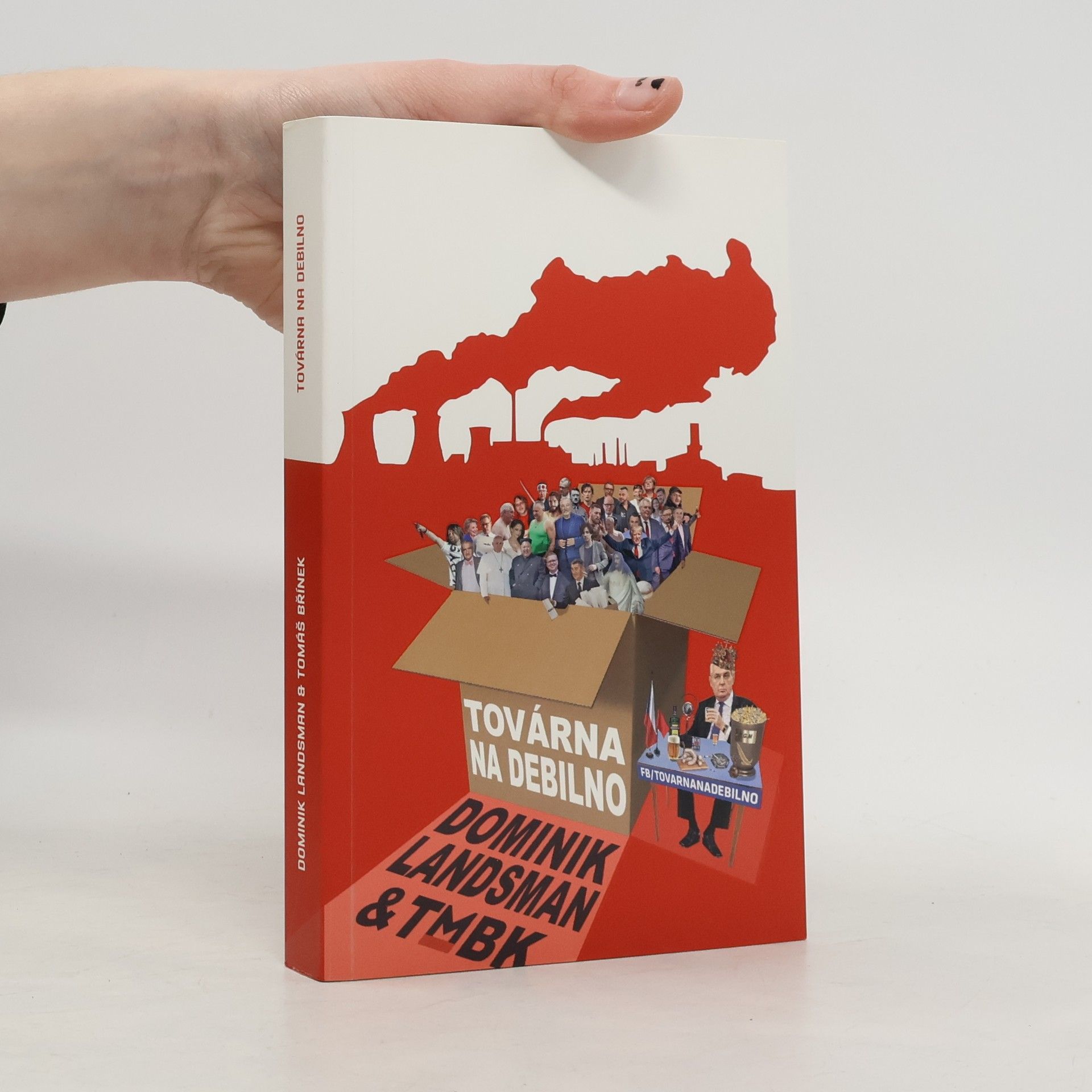 Dominik Landsman Továrna na debilno