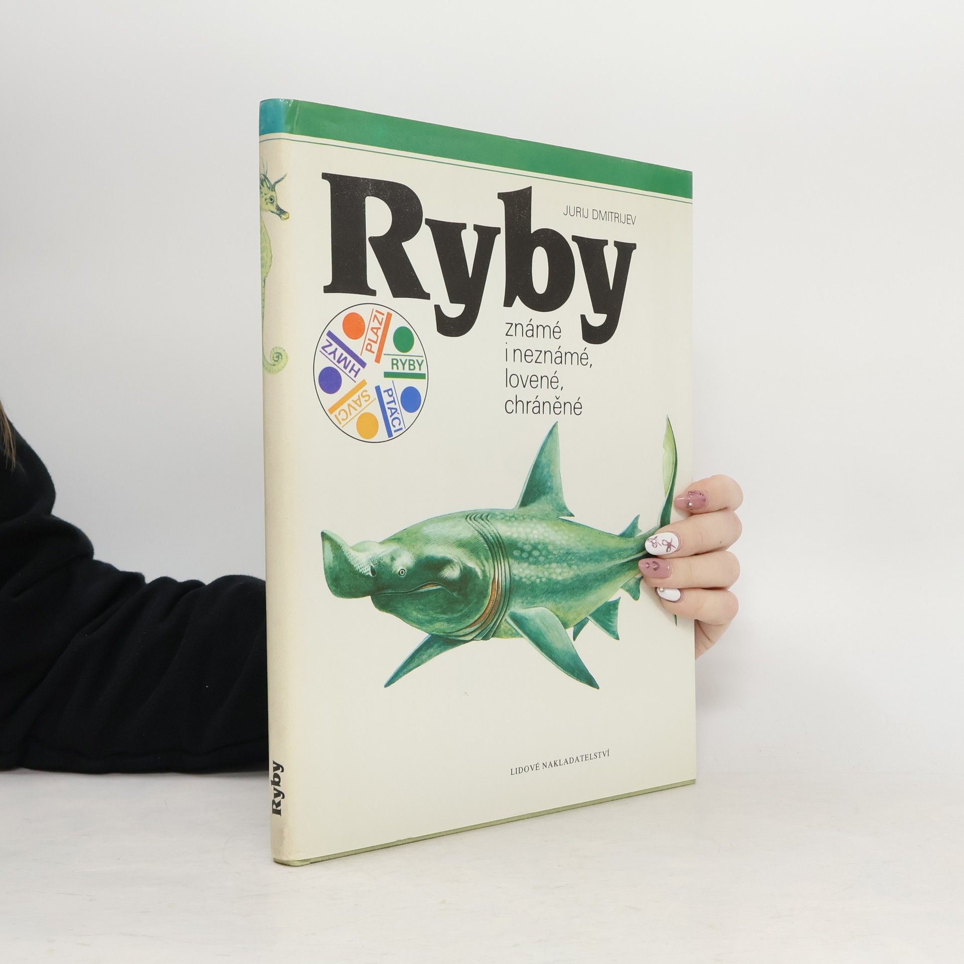 Ryby. Známé i neznámé, lovené, chráněné