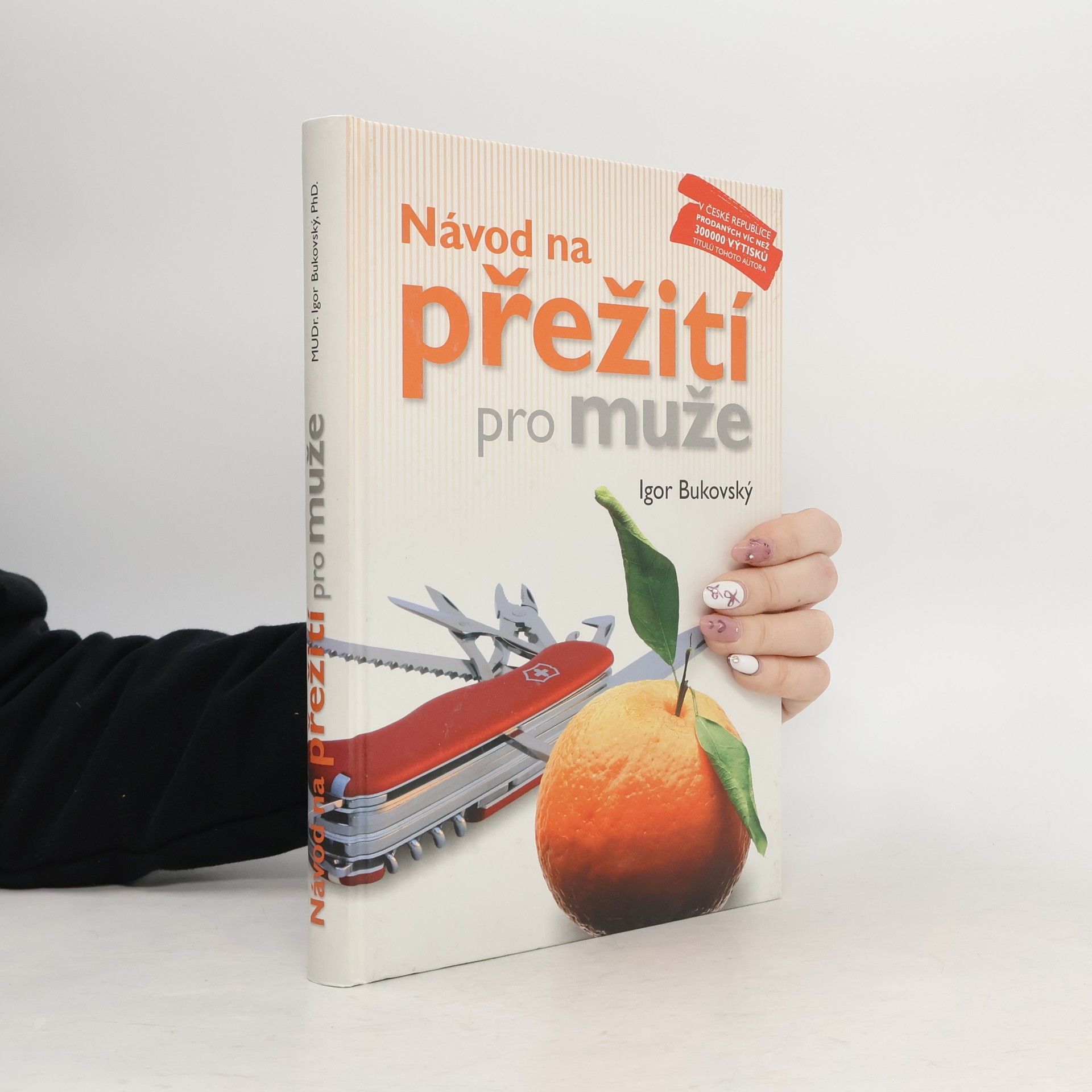 Igor Bukovský Návod na přežití pro muže