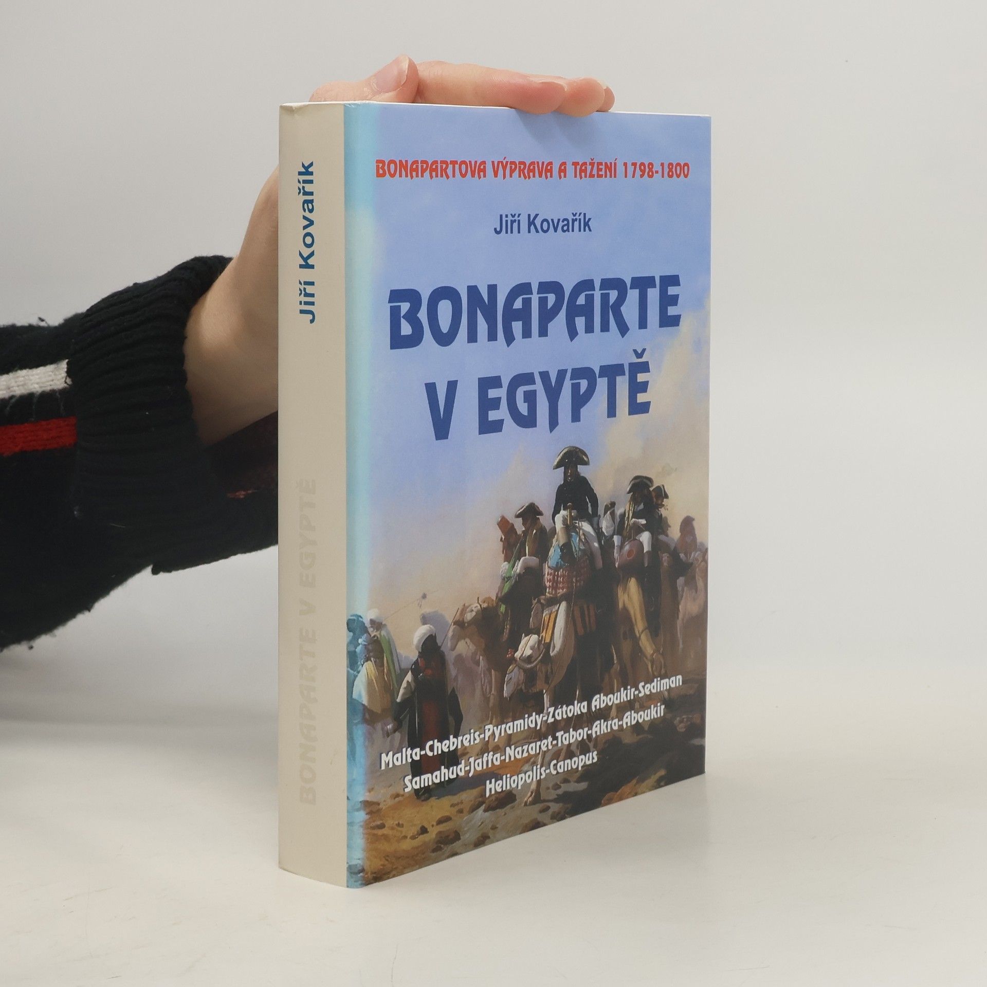 Jiří Kovařík Bonaparte v Egyptě