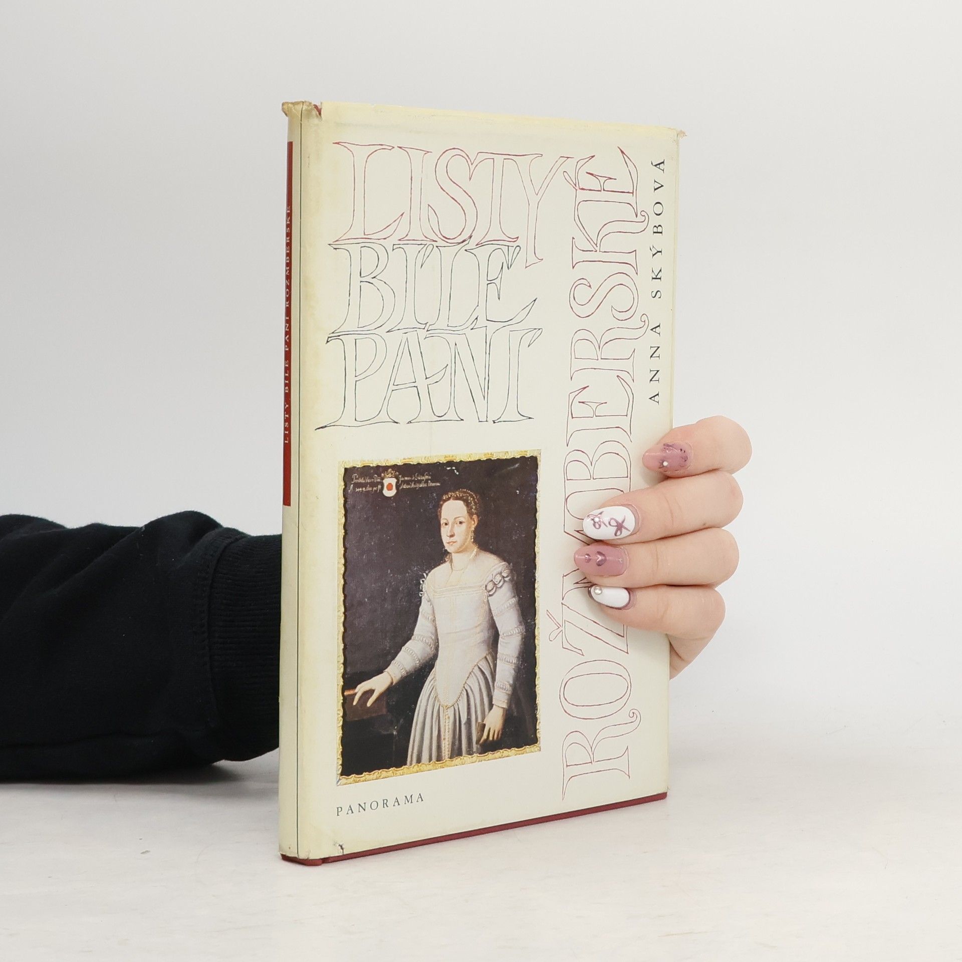 Anna Skýbová Listy bílé paní rožmberské