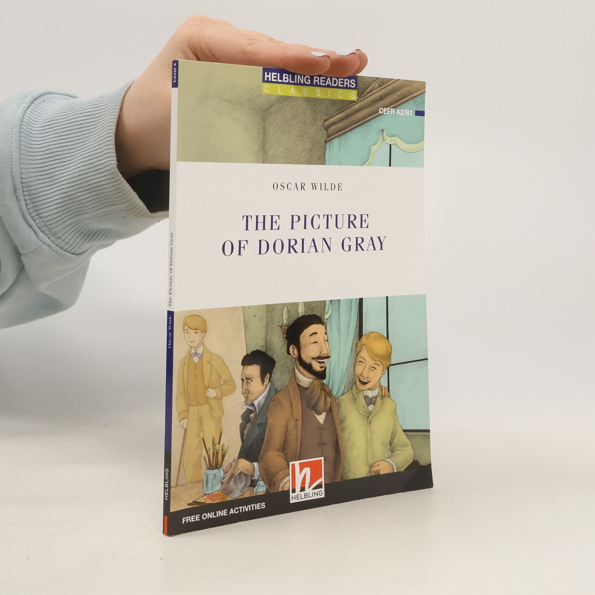 Oscar Wilde Helbling Readers Classics - Level 4: The Picture of Dorian Gray