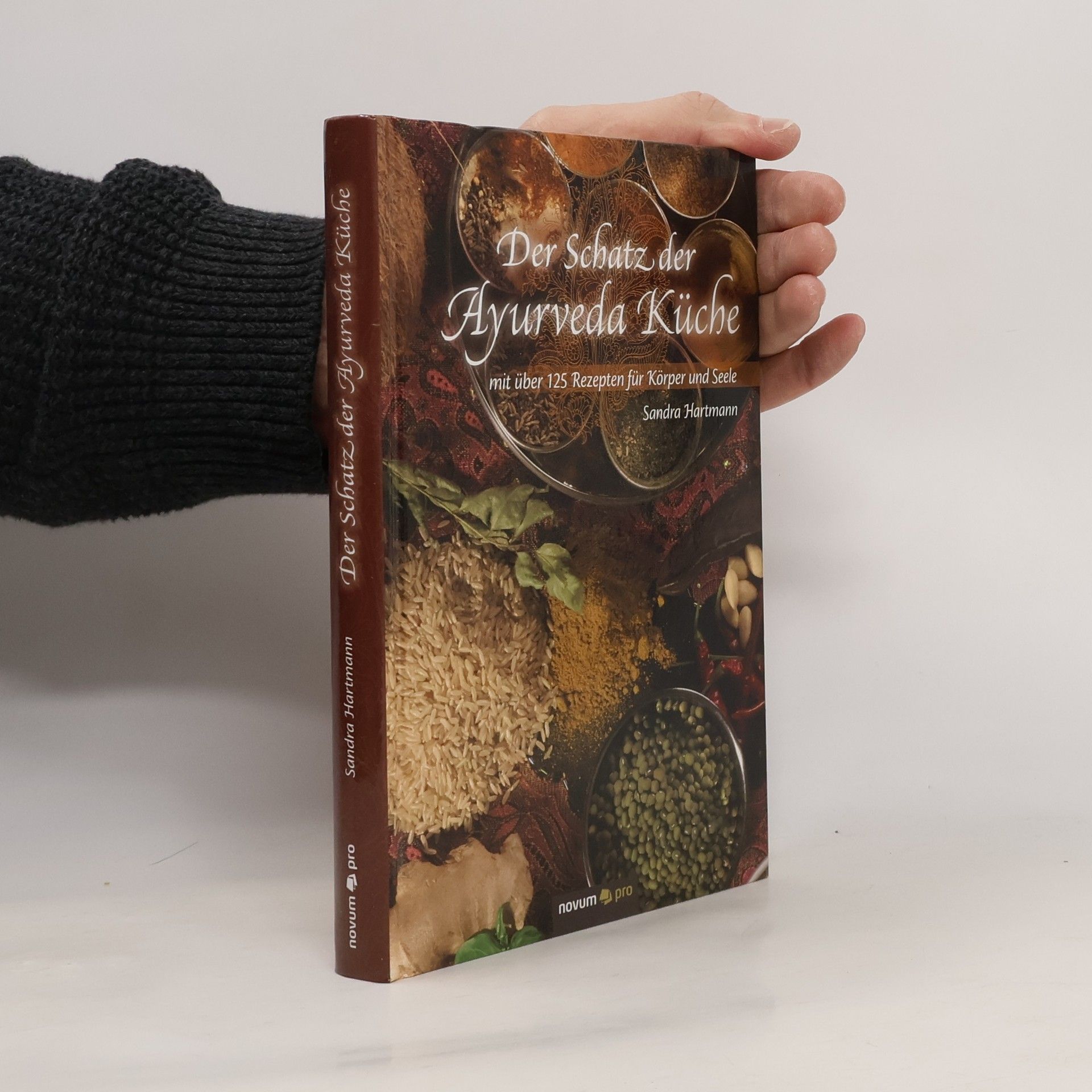 Sandra Hartmann Der Schatz der Ayurveda-Küche