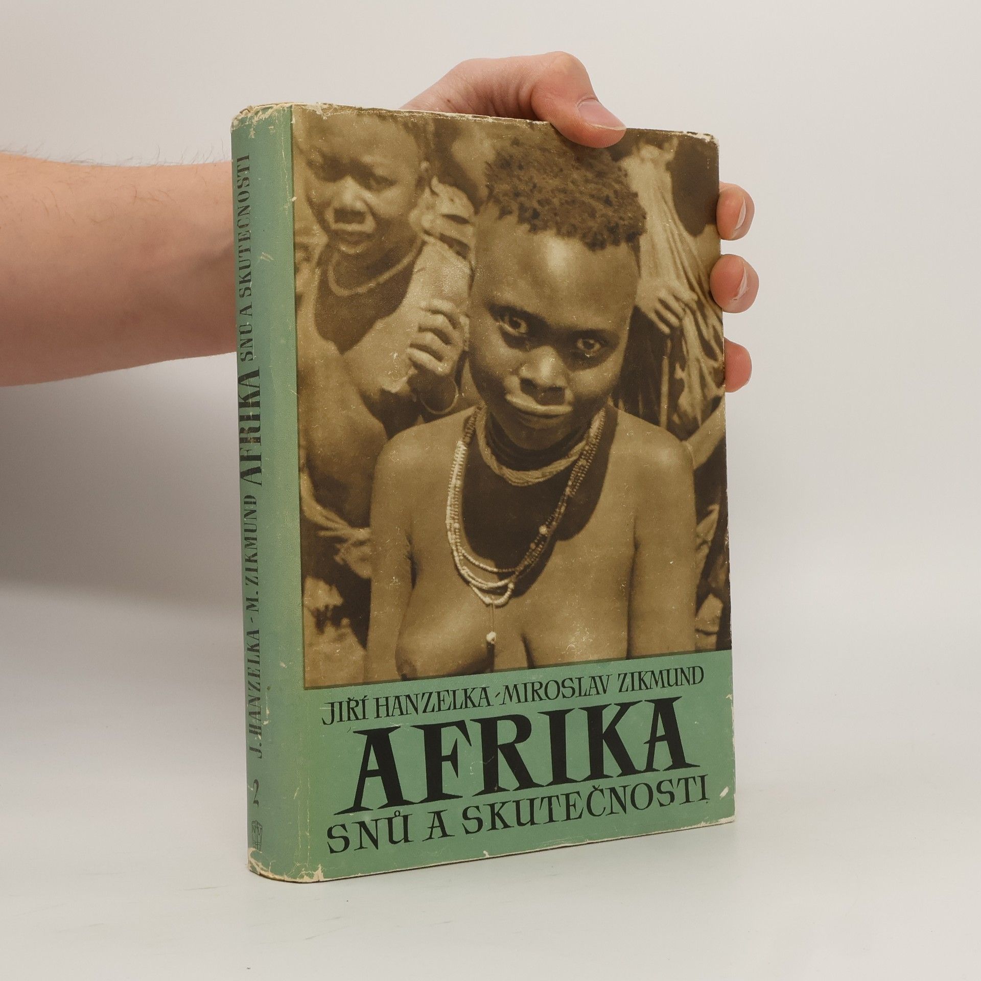 Jiří Hanzelka Afrika snů a skutečností II.