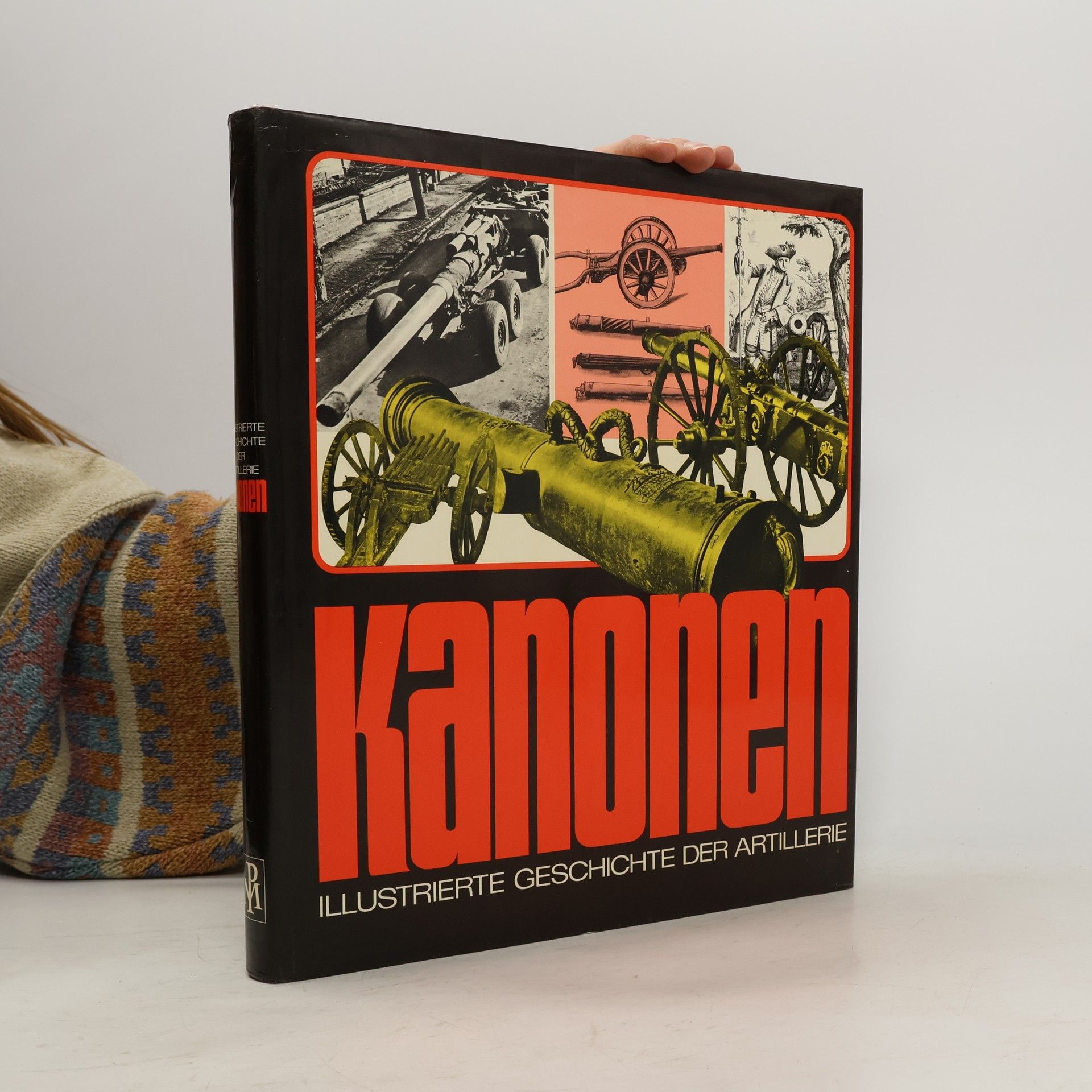 Autorenkollektiv Kanonen. Illustrierte Geschichte der Artillerie