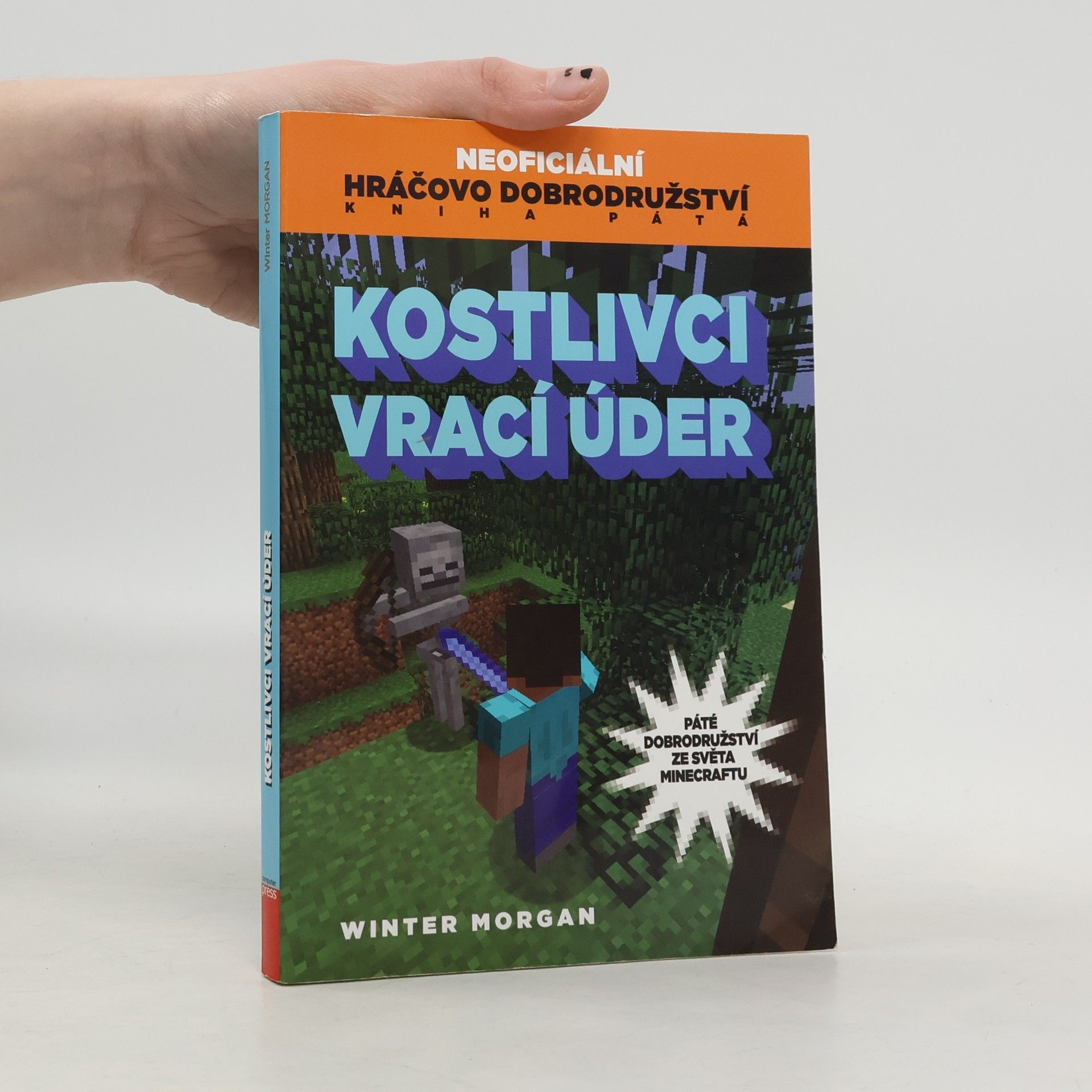 Winter Morgan Neoficiální hráčovo dobrodružství. 5. díl. Kostlivci vrací úder