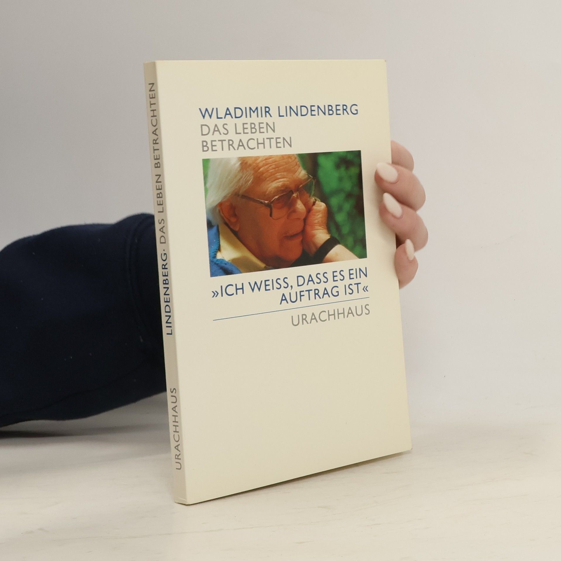 Vladimir Lindenberg Das Leben betrachten