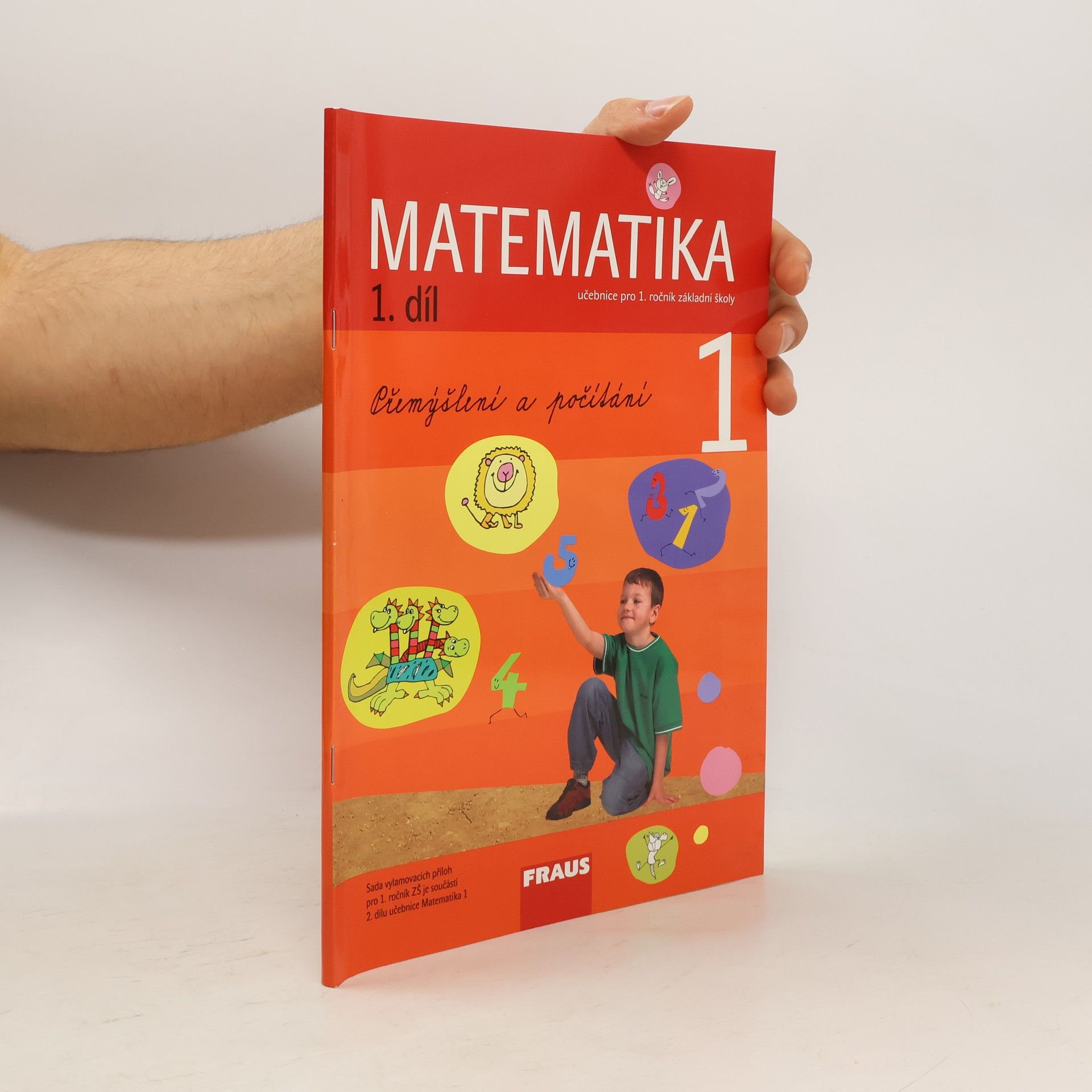 Milan Hejný Matematika : učebnice pro 1. ročník základní školy. 1. díl