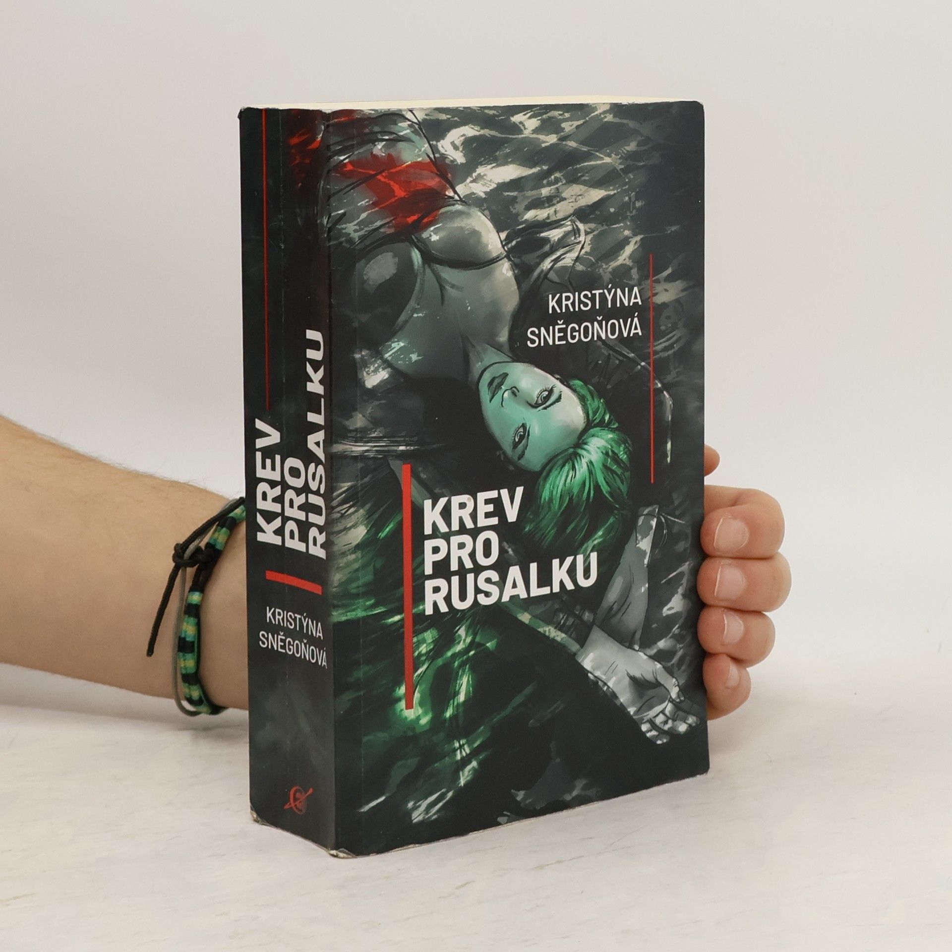 Kristýna Sněgoňová Krev pro rusalku