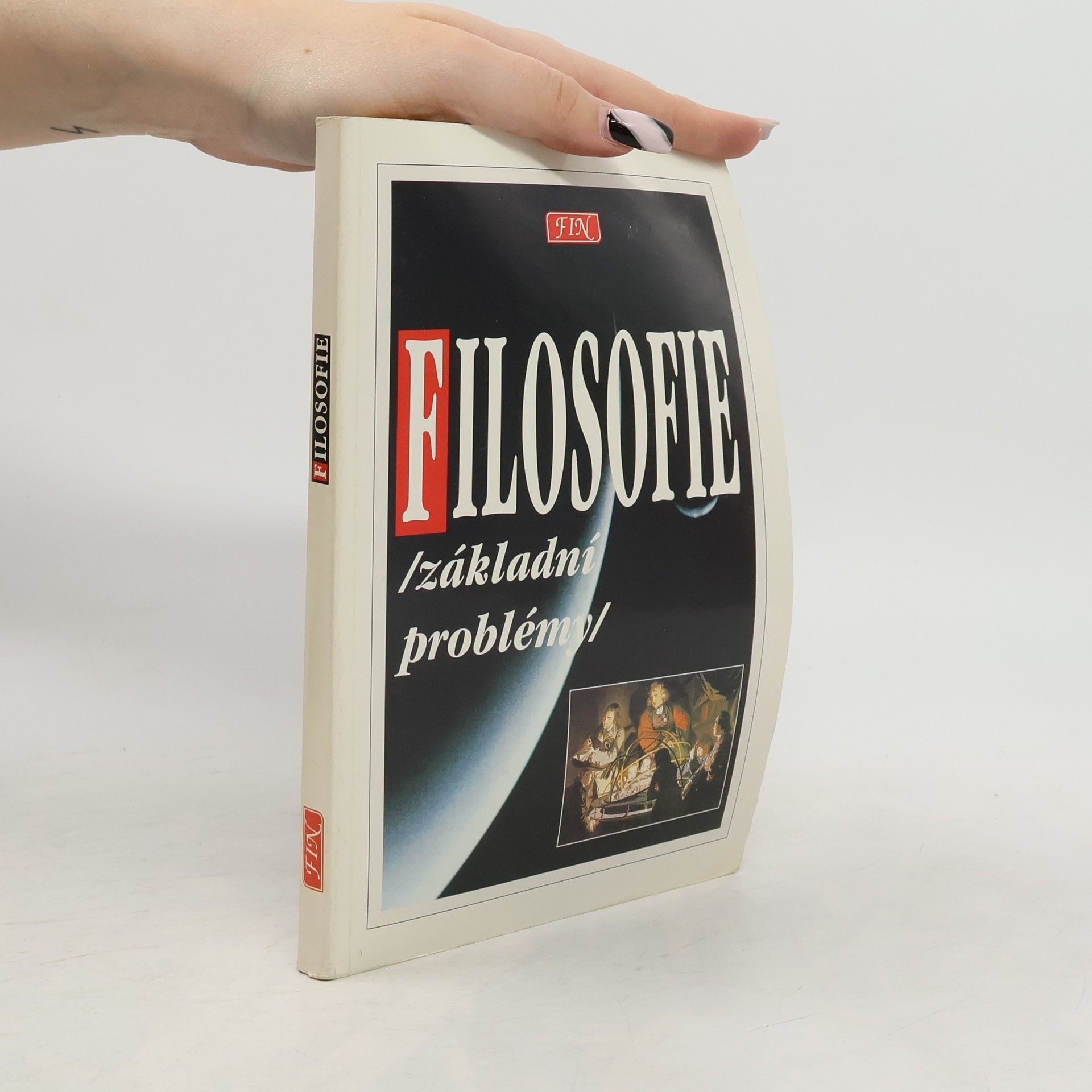 Ivan Blecha Filosofie : základní problémy