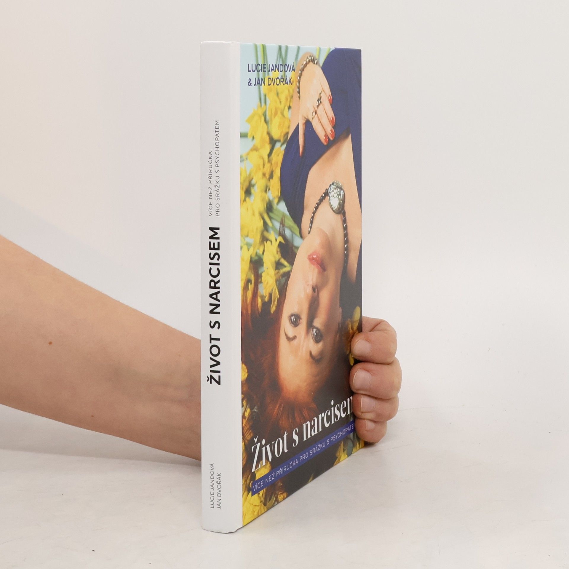 Lucie Jandová Život s narcisem