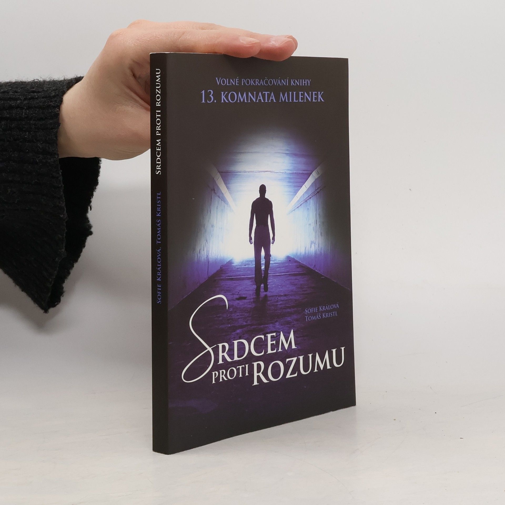 Tomáš Kristl Srdcem proti rozumu