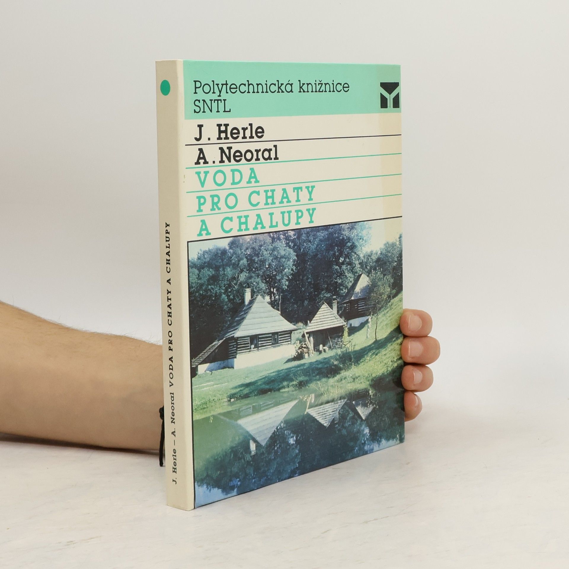 Jaromír Herle Voda pro chaty a chalupy