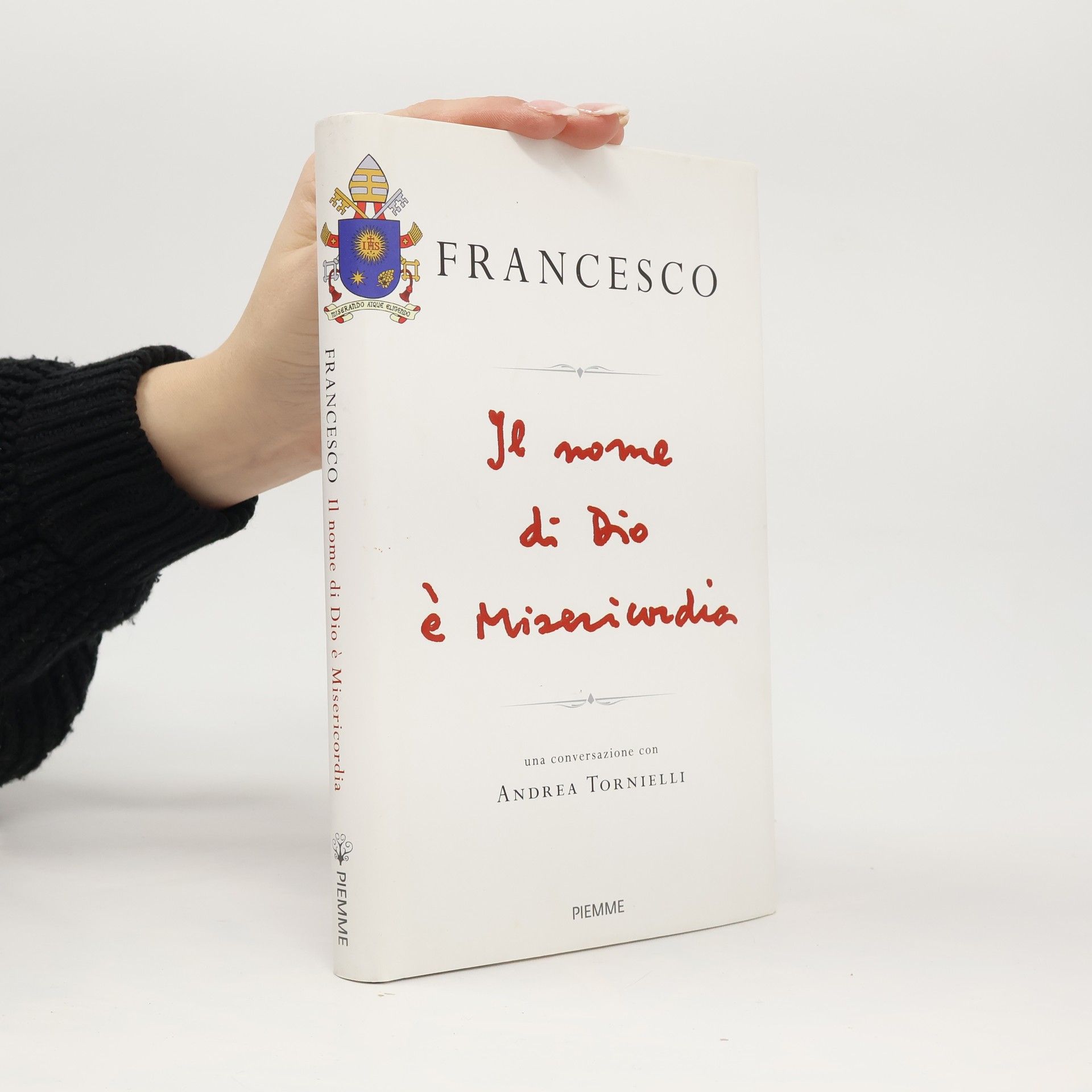 Pope Francis Il nome di Dio è Misericordia