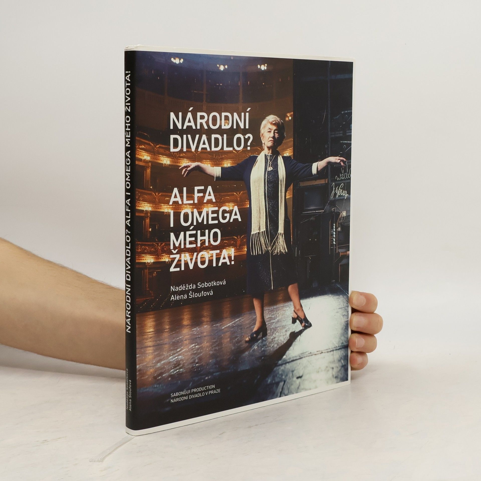 Naděžda Sobotková Národní divadlo? Alfa i omega mého života!