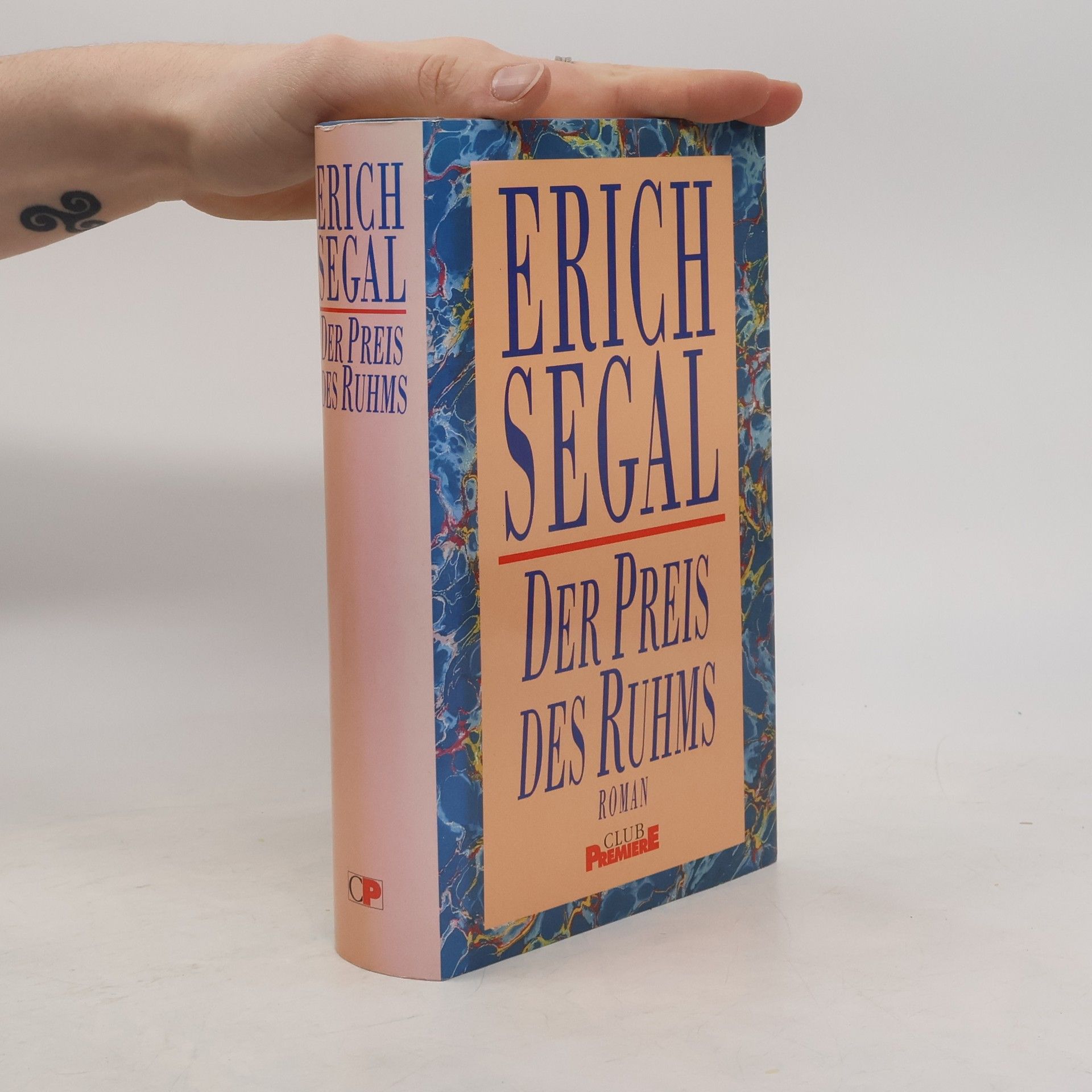 Erich Segal Der Preis des Ruhms