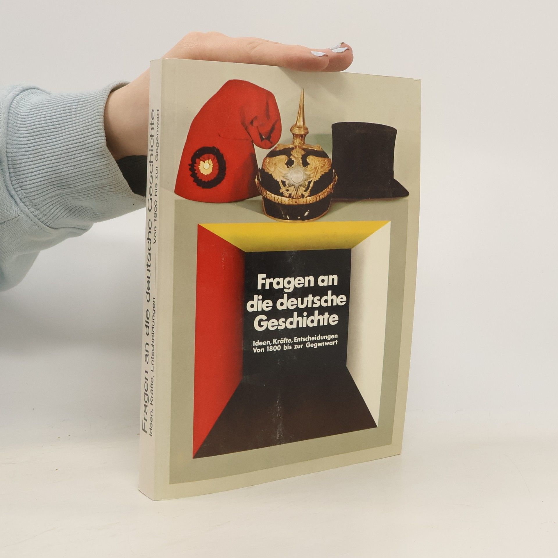 Autorenkollektiv Fragen an die deutsche Geschichte