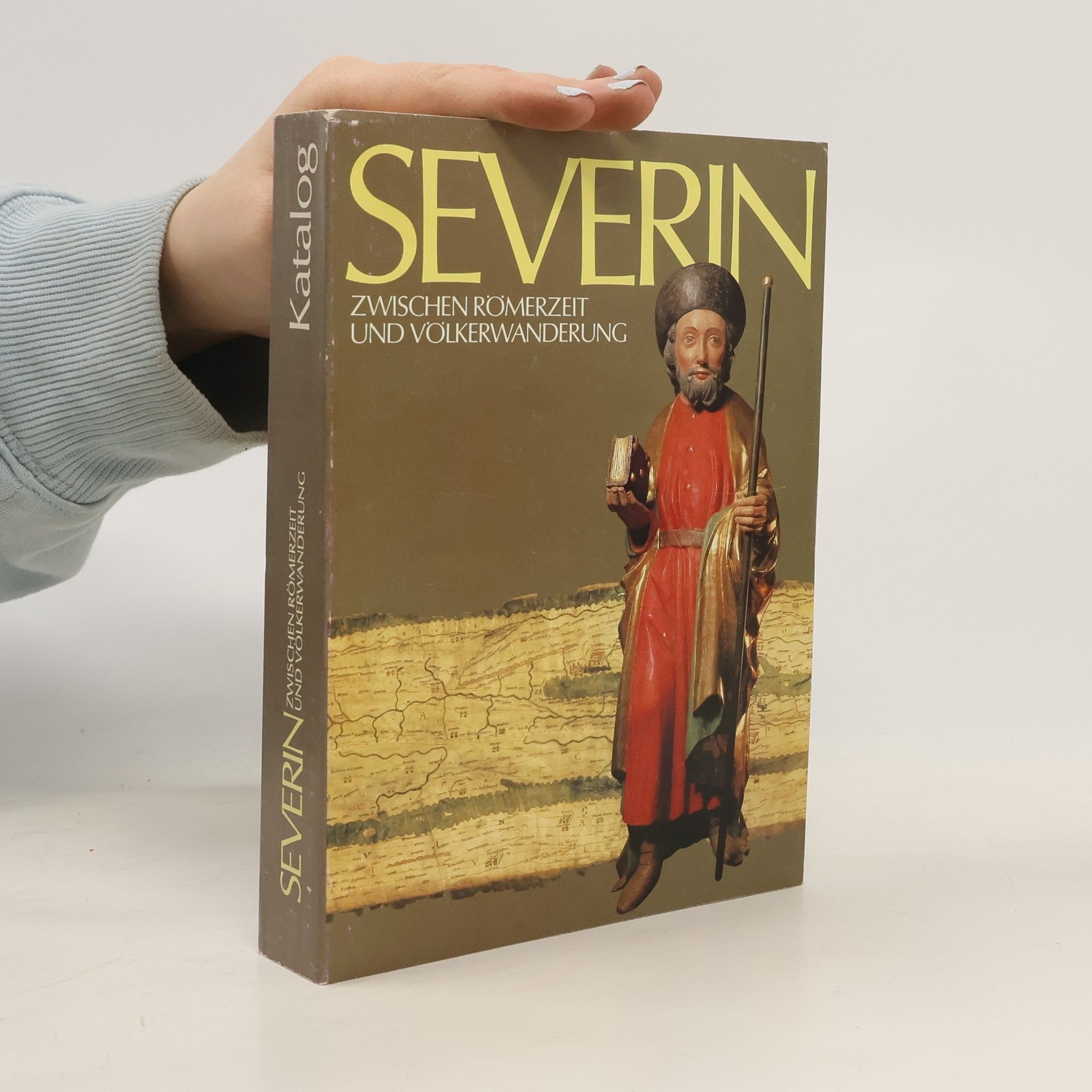 Autorenkollektiv Severin. Zwischen Romerzeit und Volkerwanderung