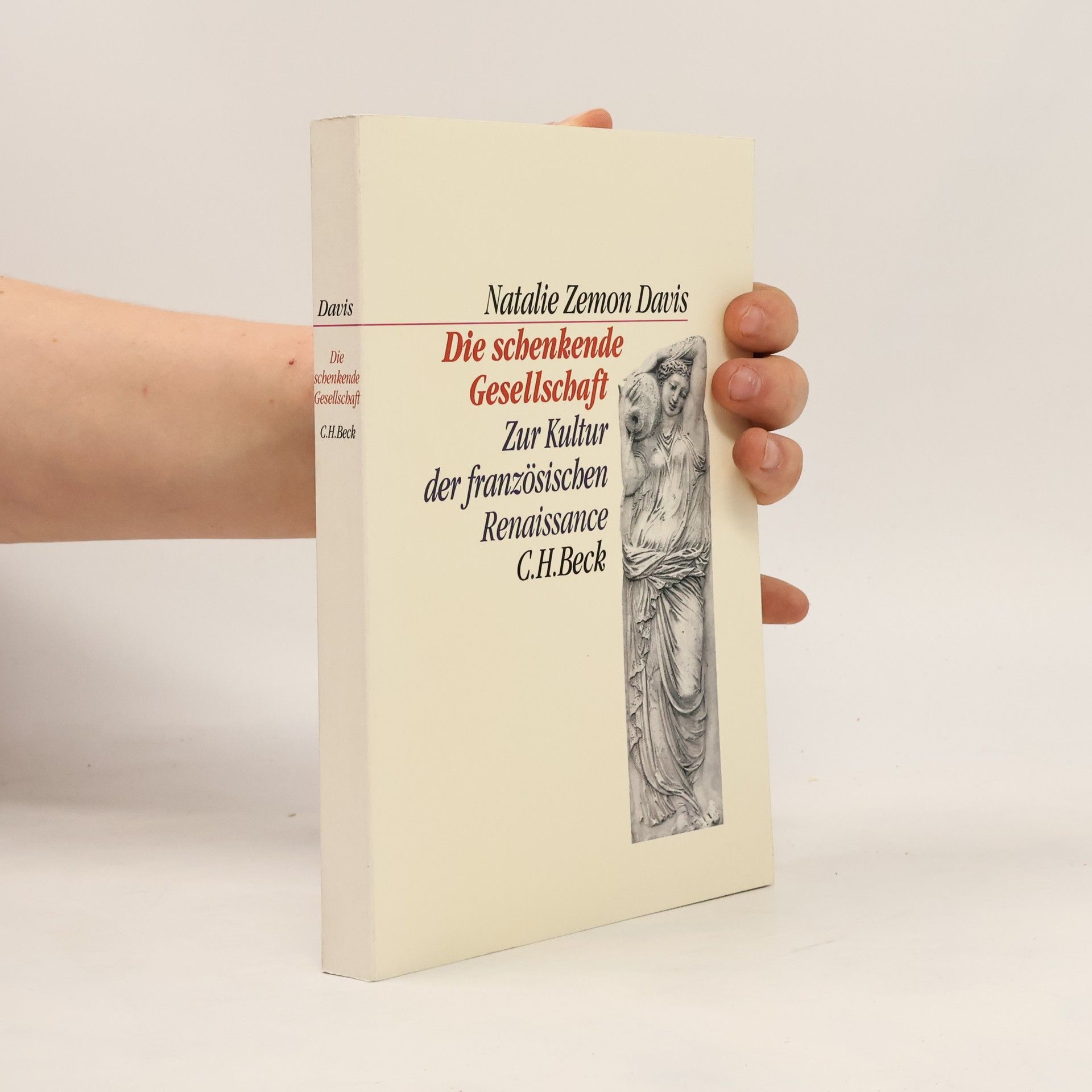 Natalie Zemon Davis Die schenkende Gesellschaft