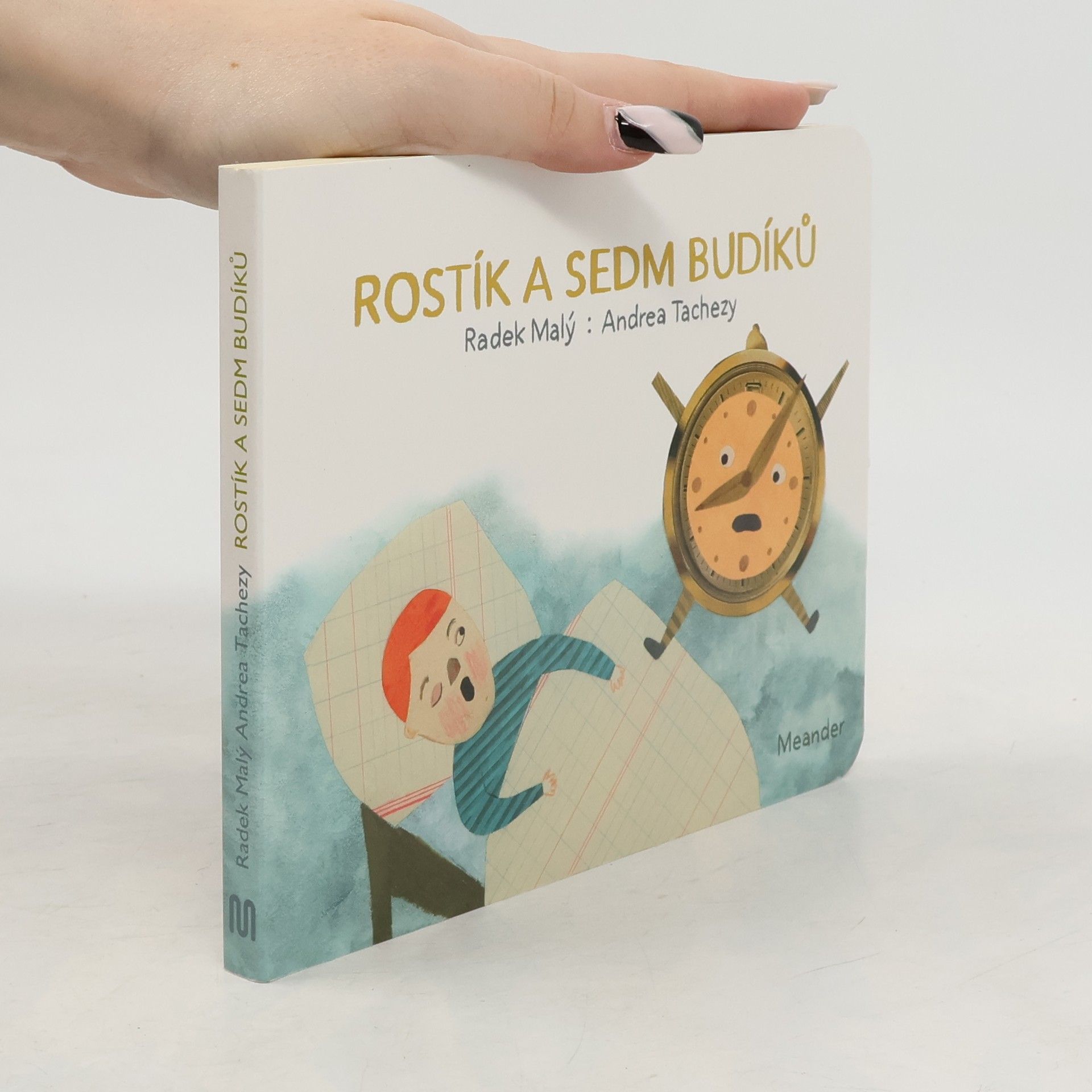 Radek Malý Rostík a sedm budíků