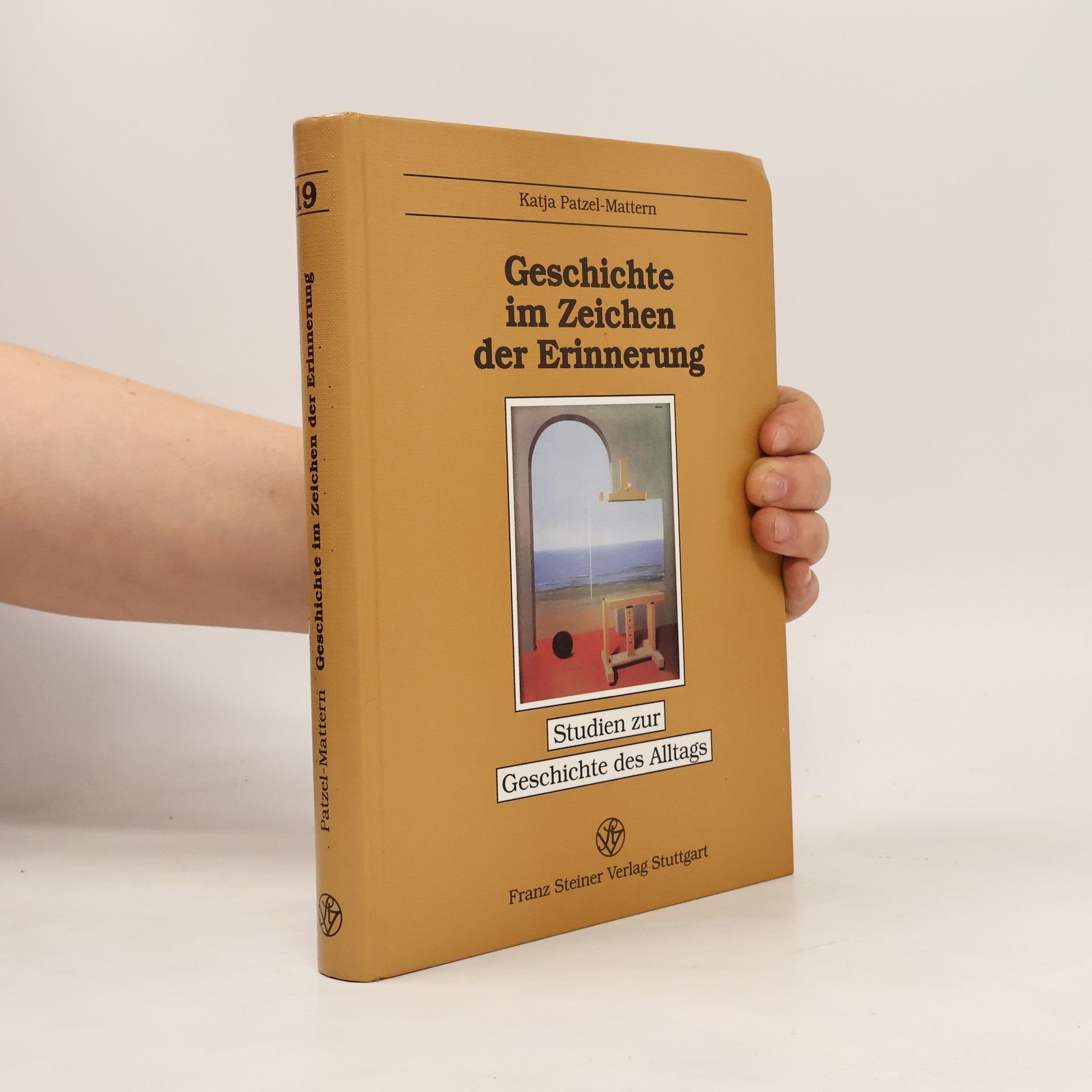 Katja Patzel Mattern Geschichte im Zeichen der Erinnerung