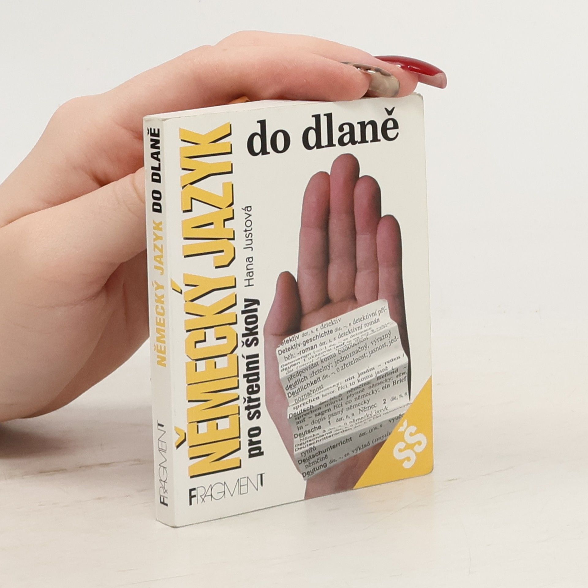 Hana Justová Německý jazyk do dlaně pro SŠ
