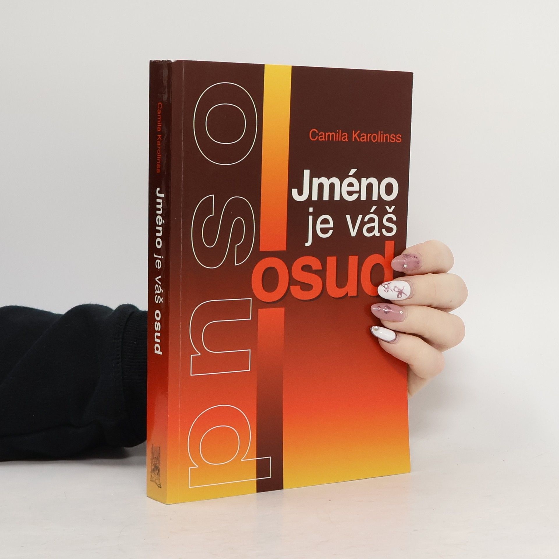 Camila Karolinss Jméno je váš osud