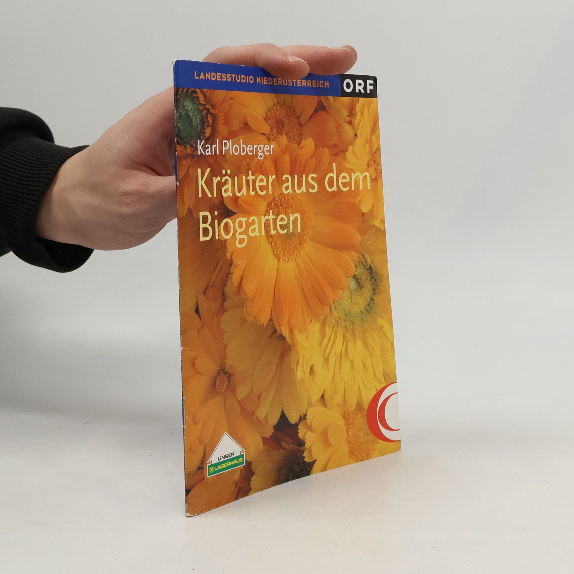 Karl Ploberger Kräuter aus dem Biogarten