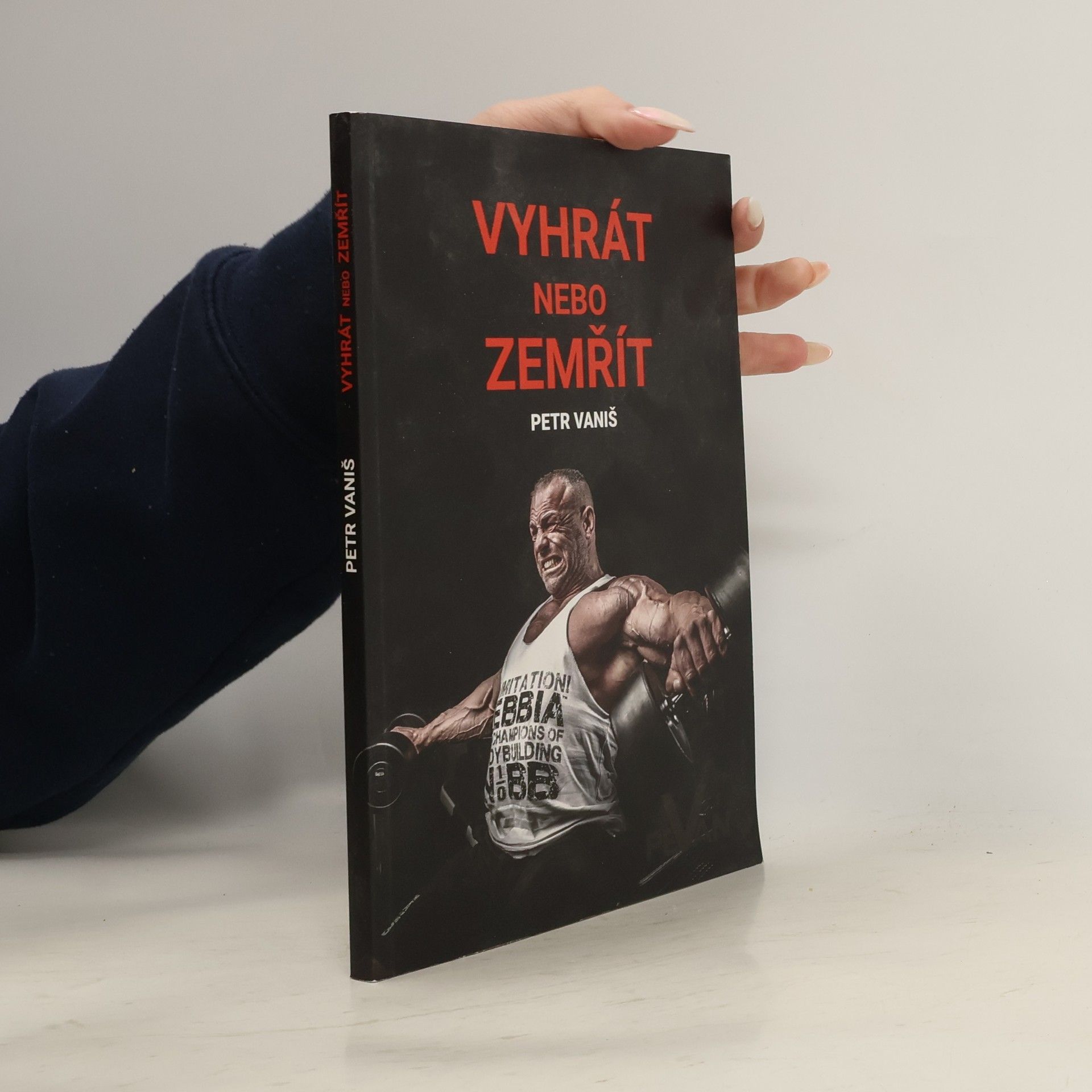 Petr Vaniš Vyhrát nebo zemřít