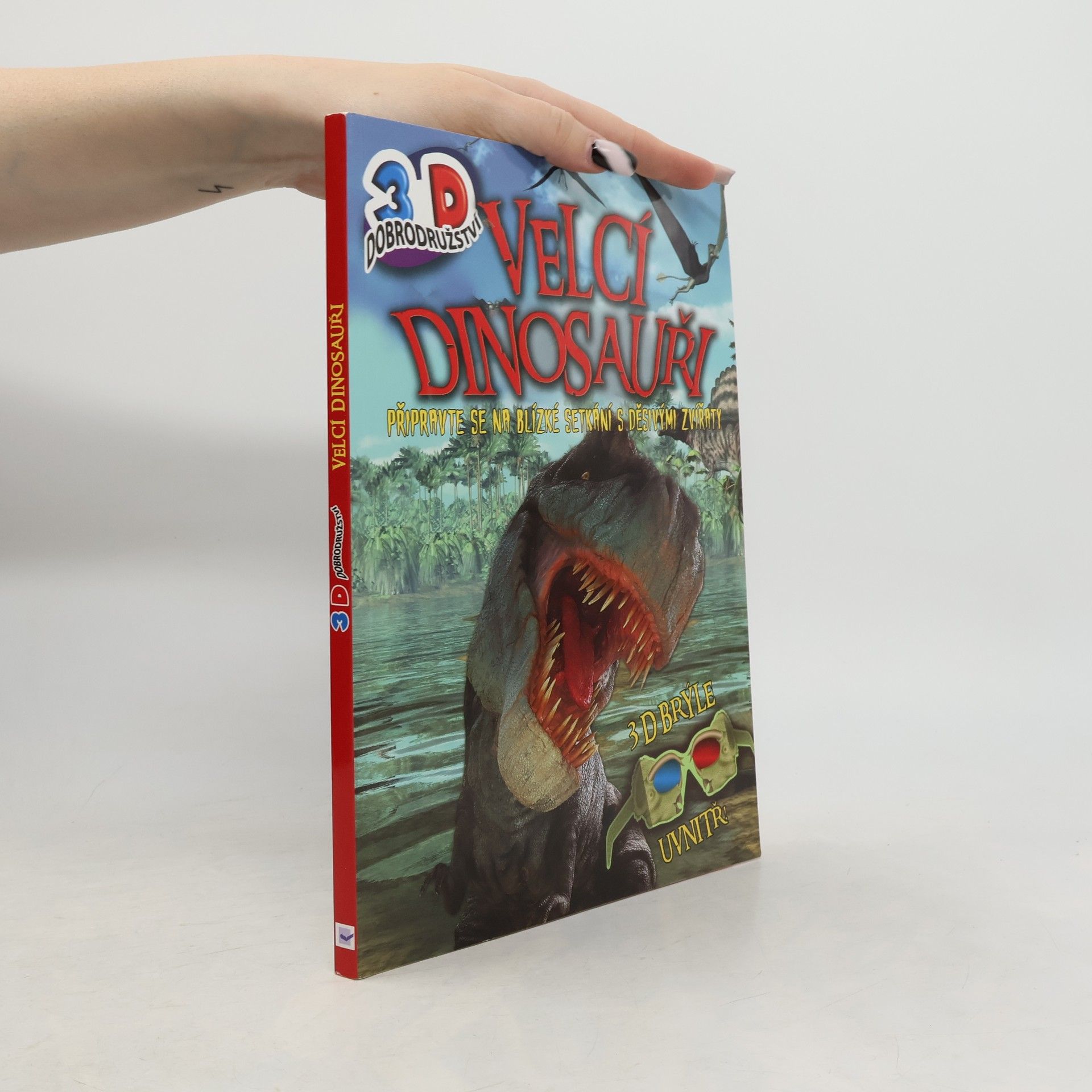 Kolektiv autorů Velcí dinosauři - 3D dobrodružství