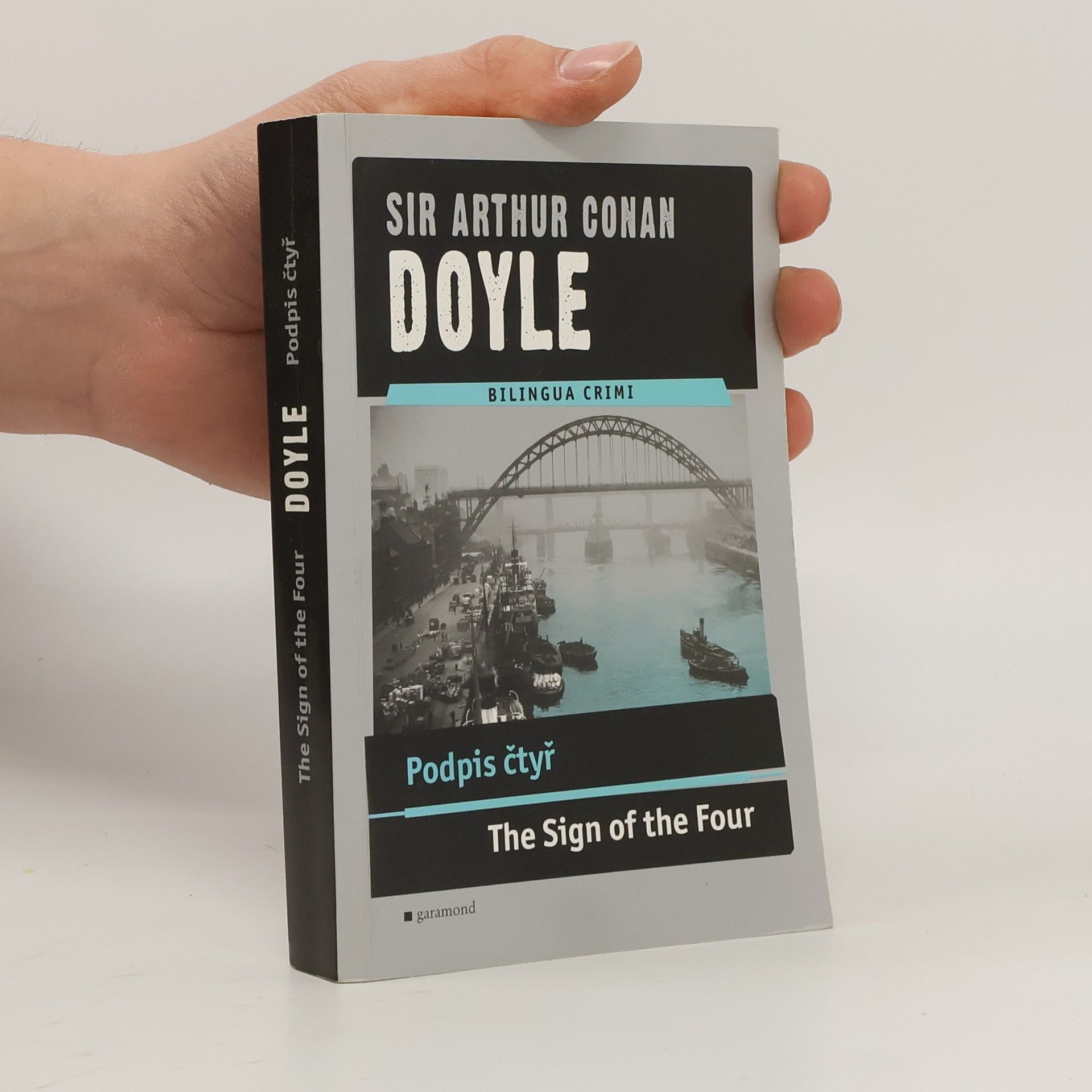 Arthur Conan Doyle The Sign of the four. Podpis čtyř