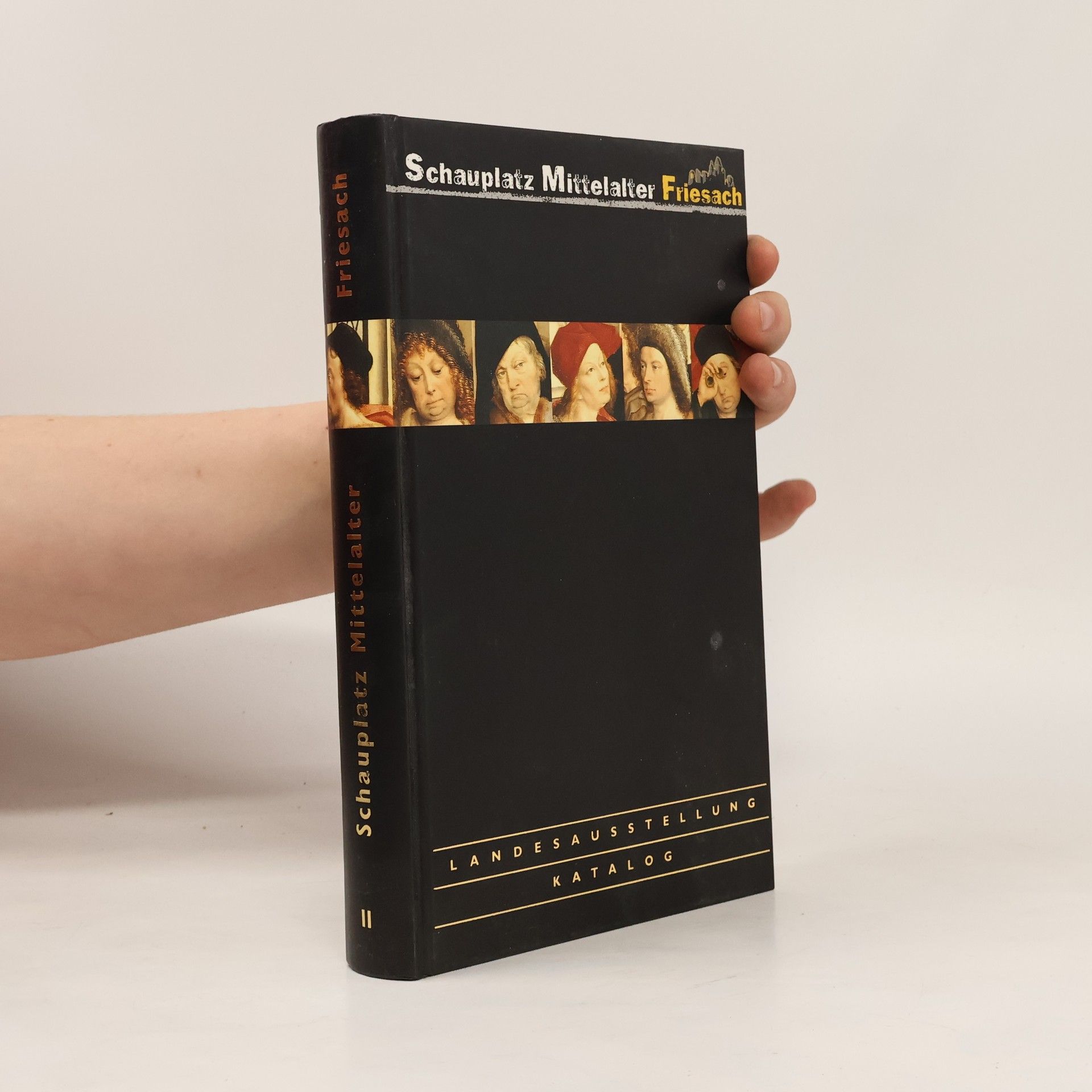 Various authors Schauplatz Mittelalter Friesach 1.