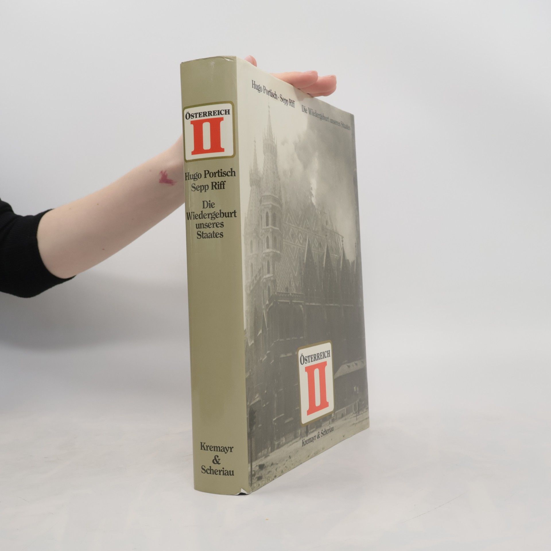 Hugo Portisch Österreich II. Die Widergeburt unseres Staates