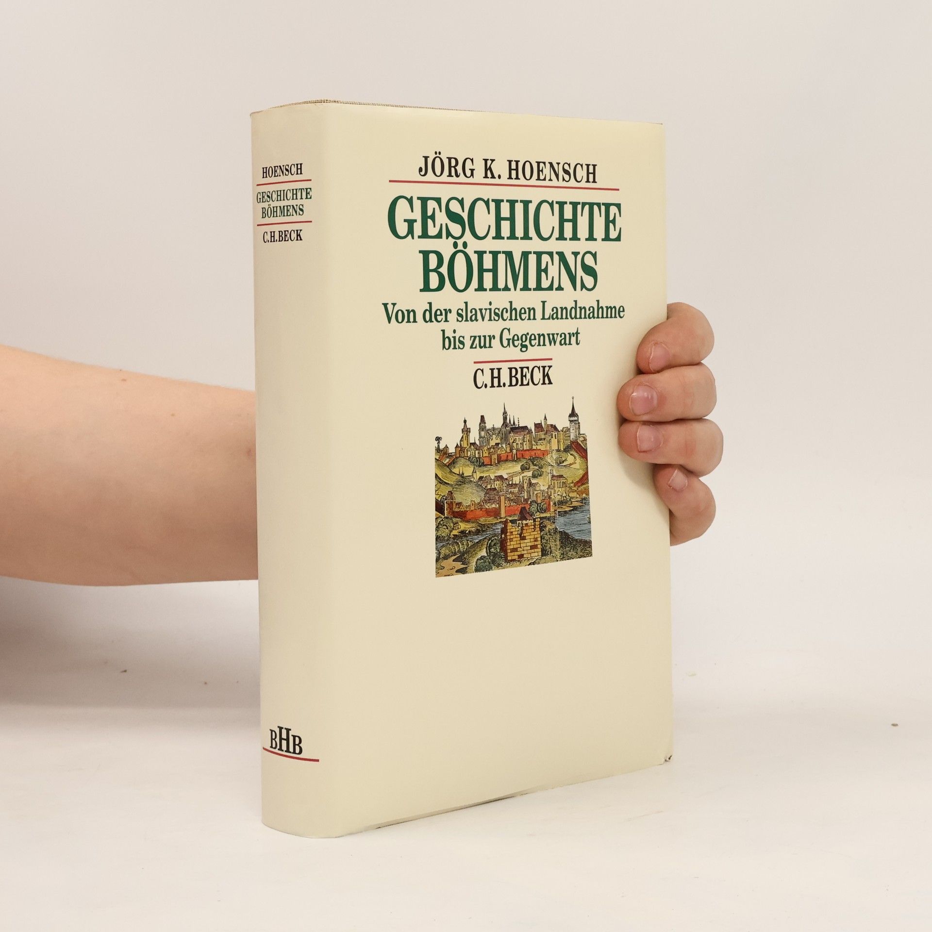Jörg K. Hoensch Geschichte Böhmens