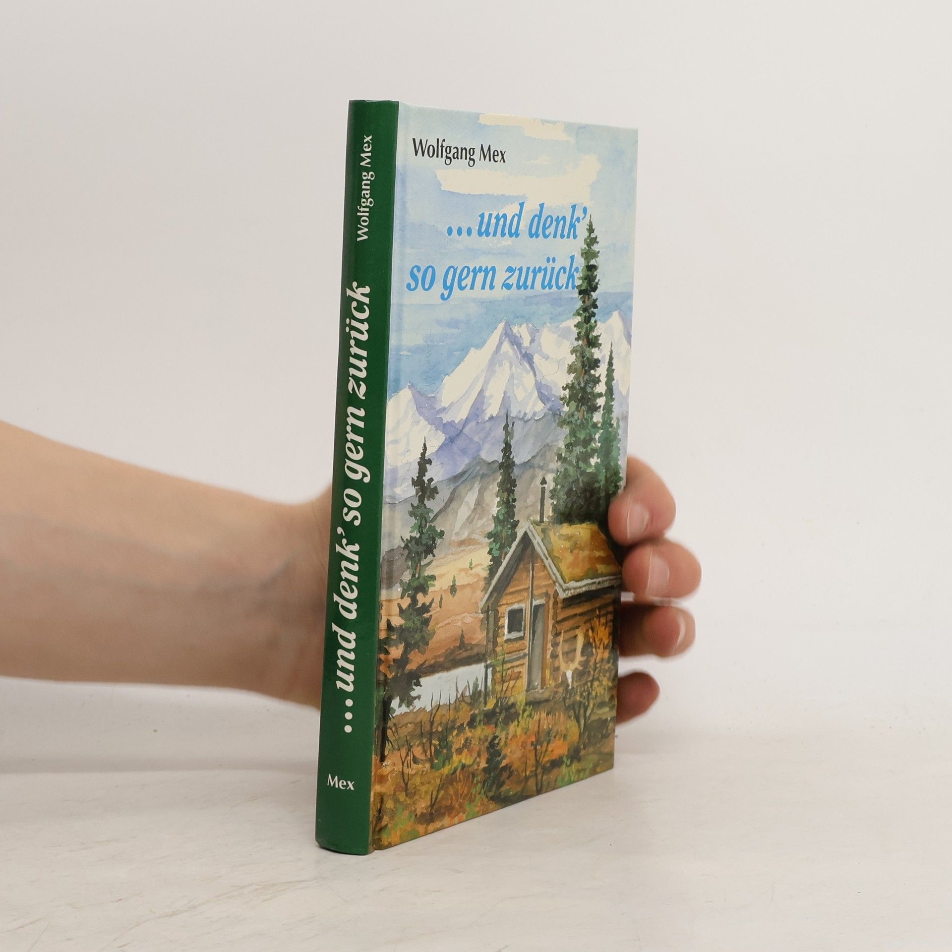 ...und denk' so gern zurück