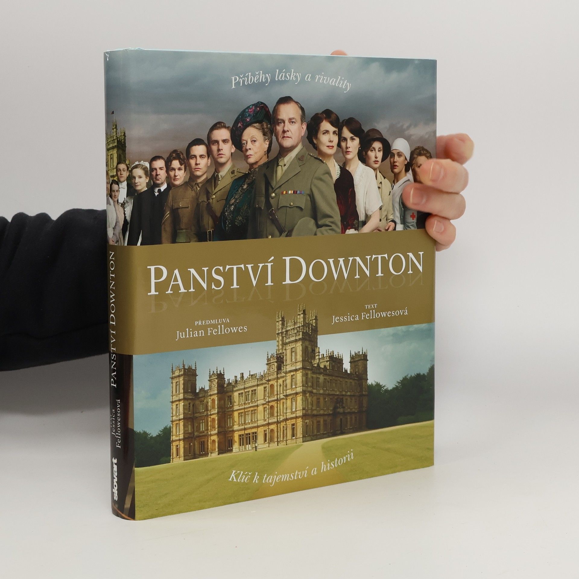 Jessica Fellowes Panství Downton. Příběh lásky a rivality