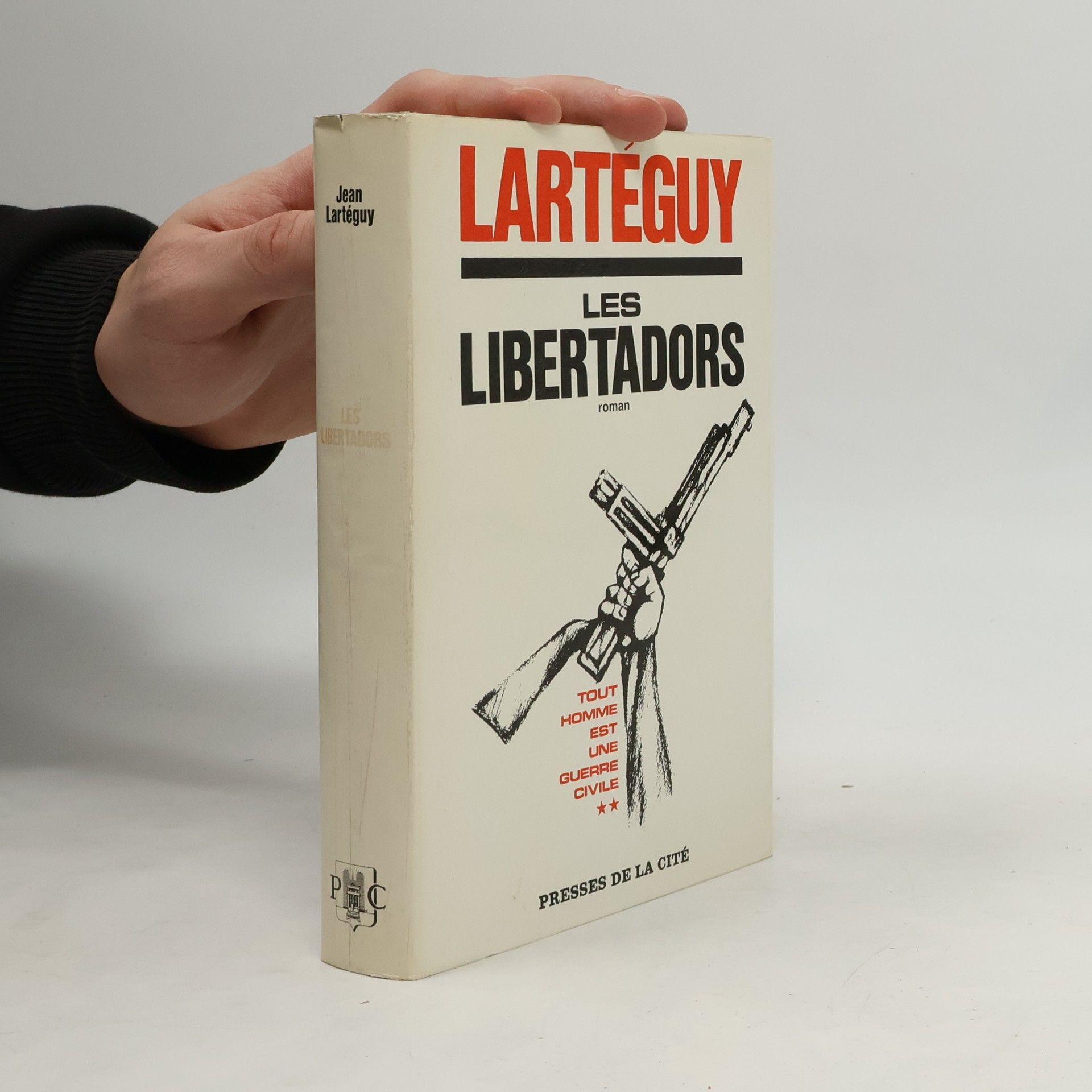 Jean Lartéguy Les Libertadors