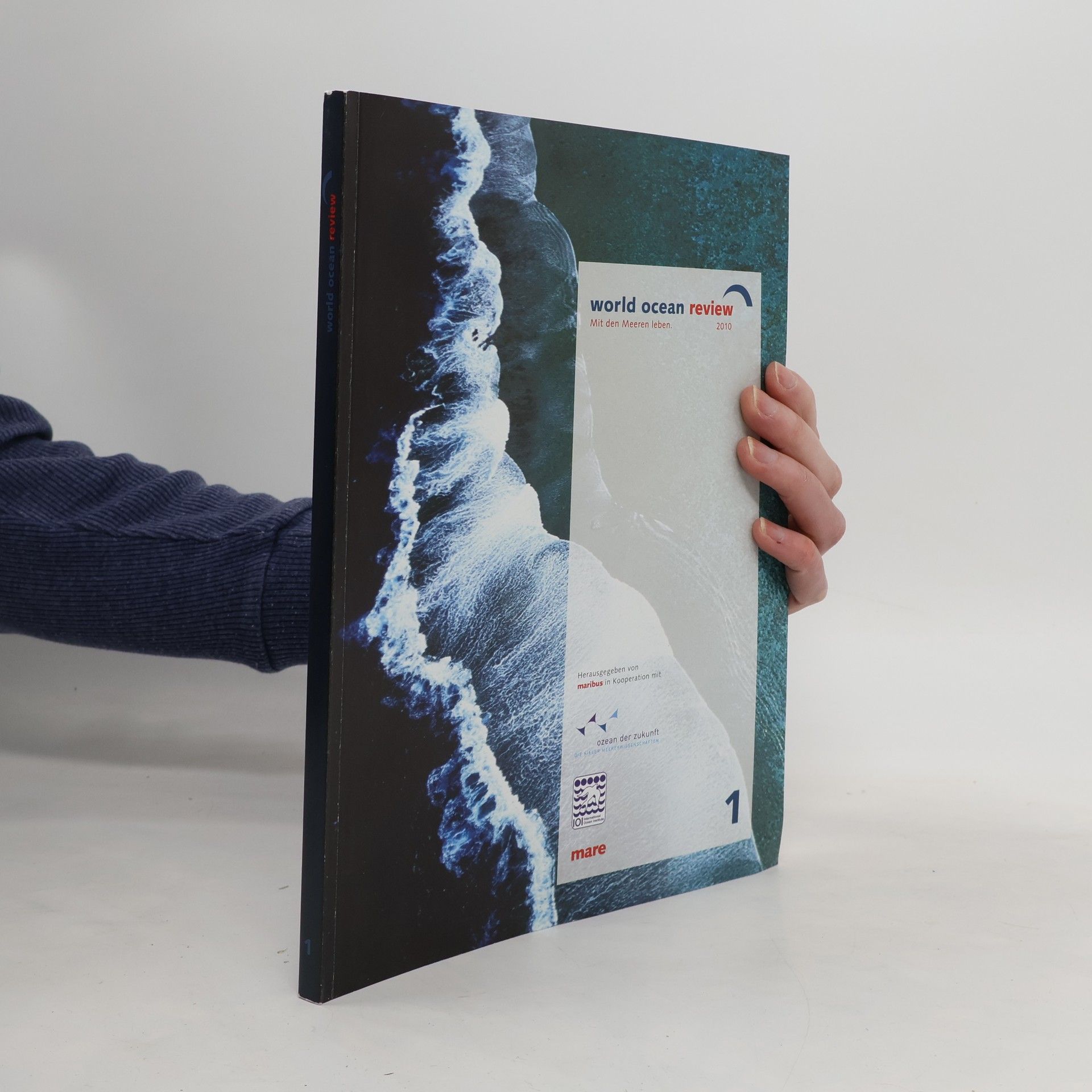 Autorenkollektiv World Ocean Review 2010. Mit den Meeren leben