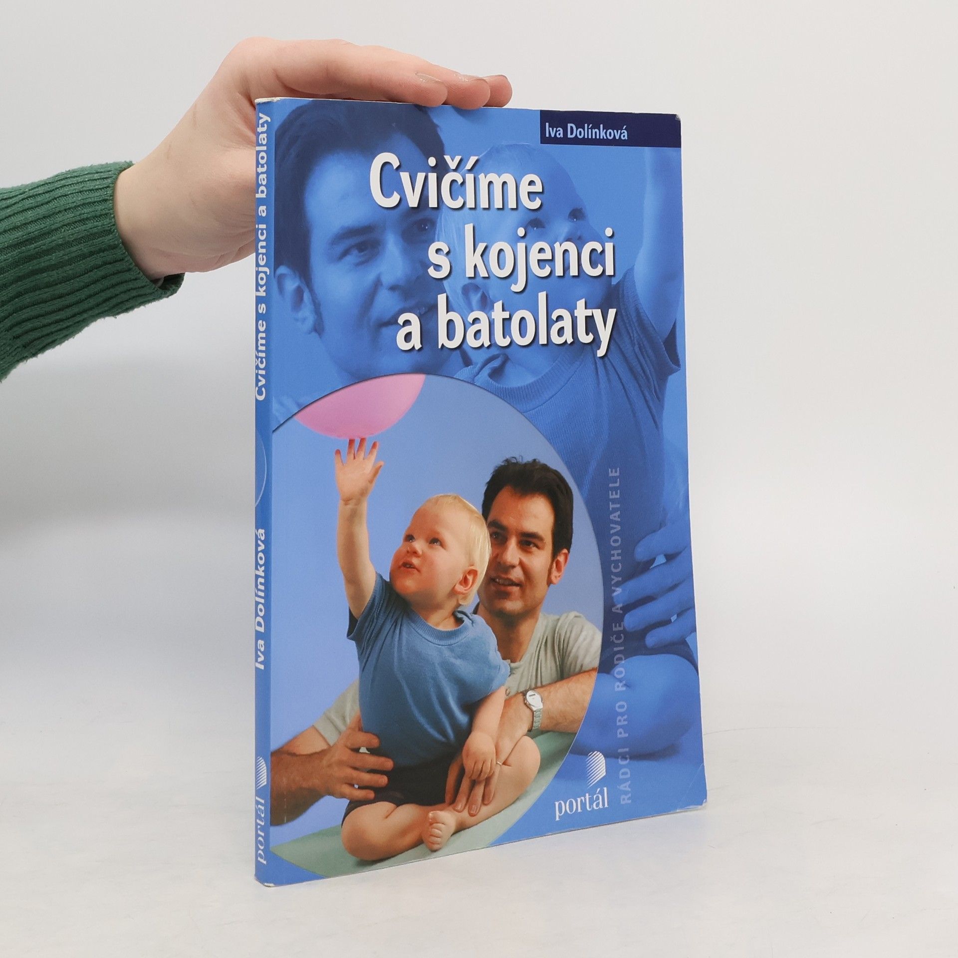 Iva Dolínková Cvičíme s kojenci a batolaty