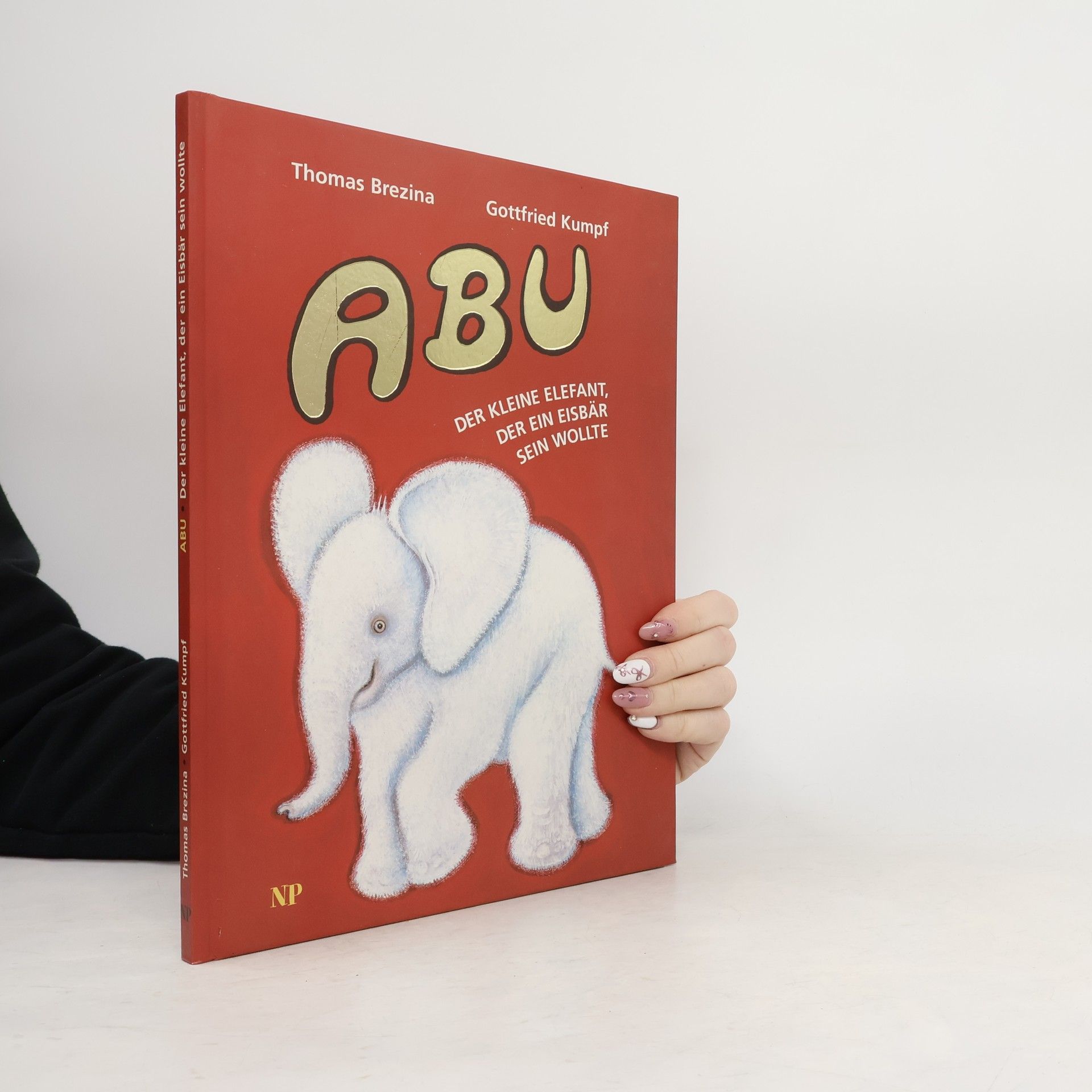 Thomas Brezina Abu, der kleine Elefant, der ein Eisbär sein wollte