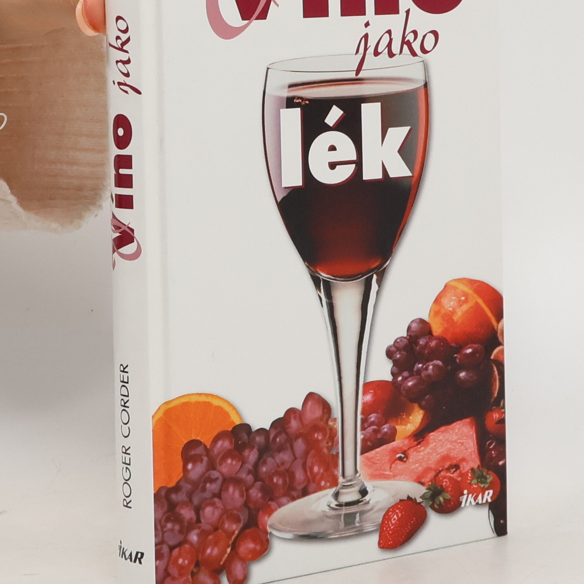 Roger Corder Víno jako lék