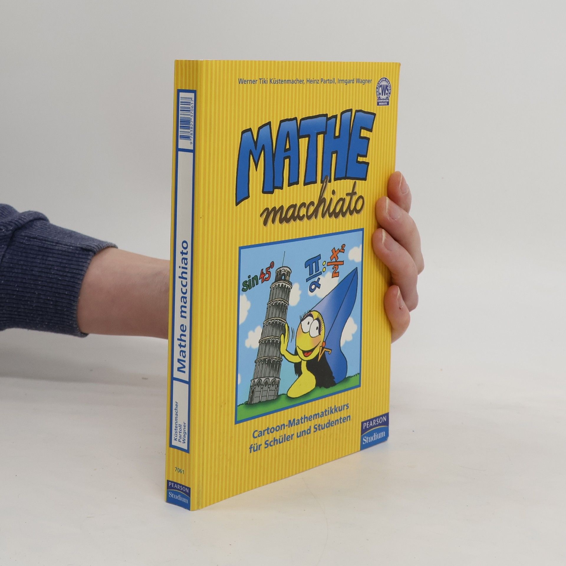 Mathe macchiato : Cartoon-Mathematikkurs für Schüler und Studenten