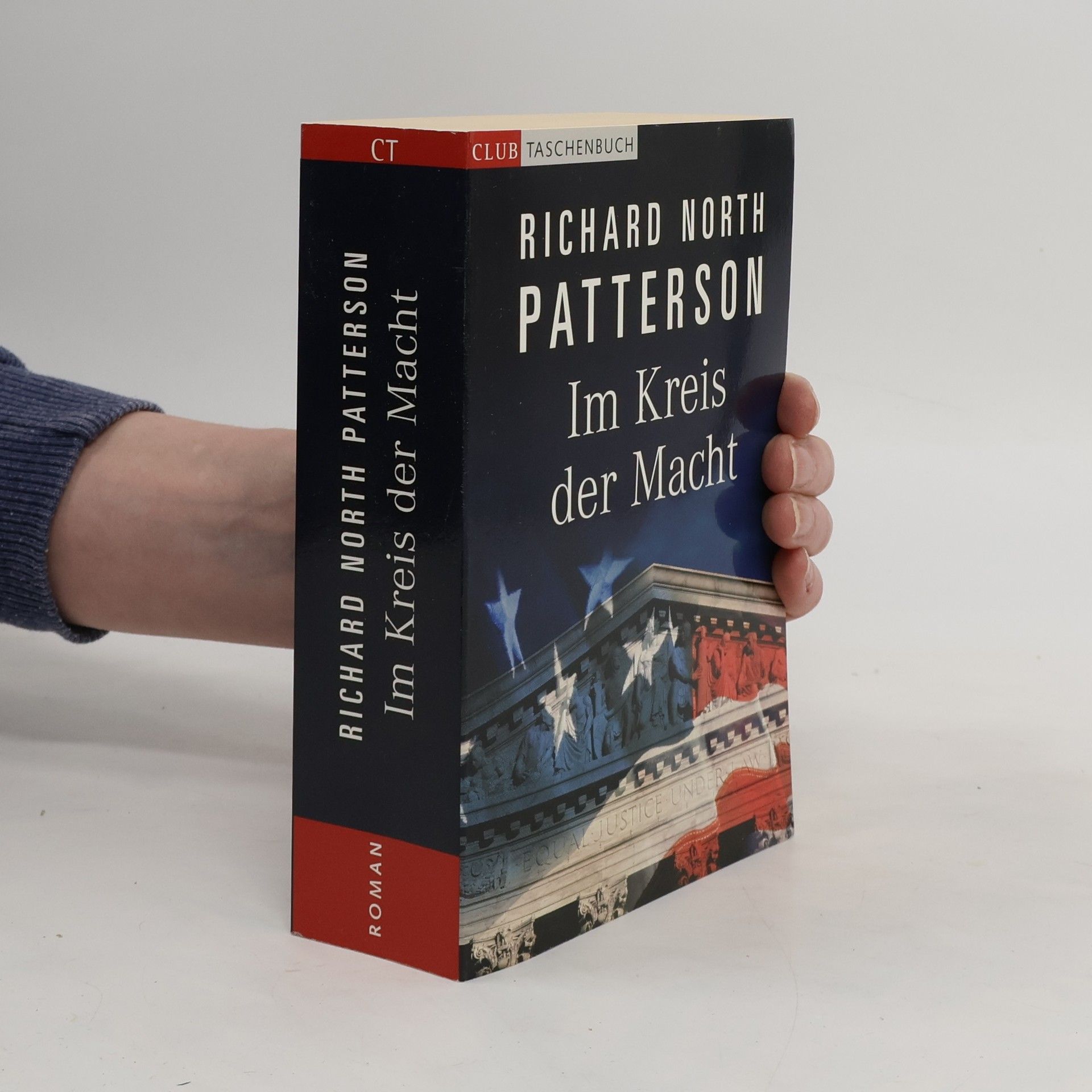 Richard North Patterson Im Kreis der Macht