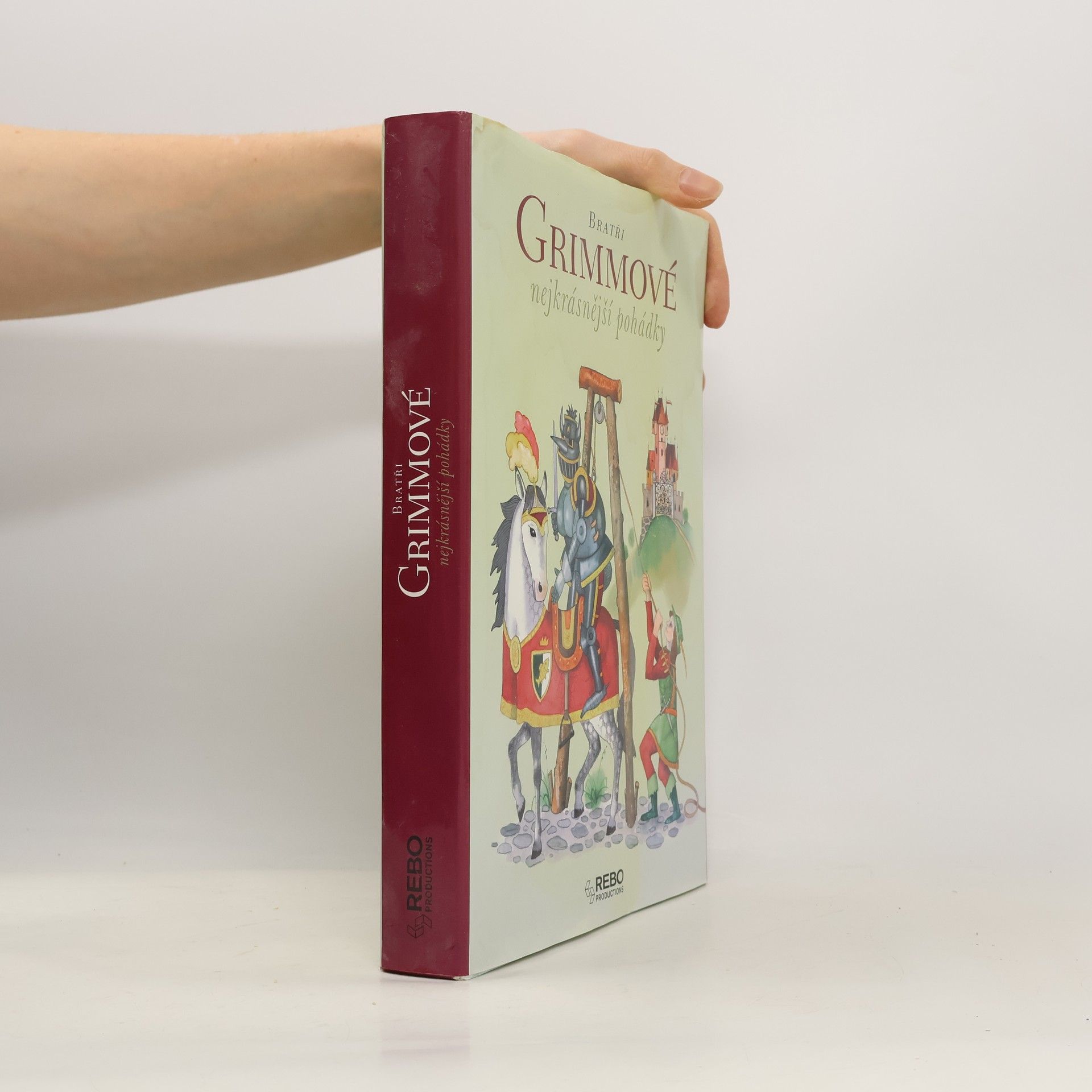 Jacob Ludwig Karl Grimm Bratři Grimmové - nejkrásnější pohádky