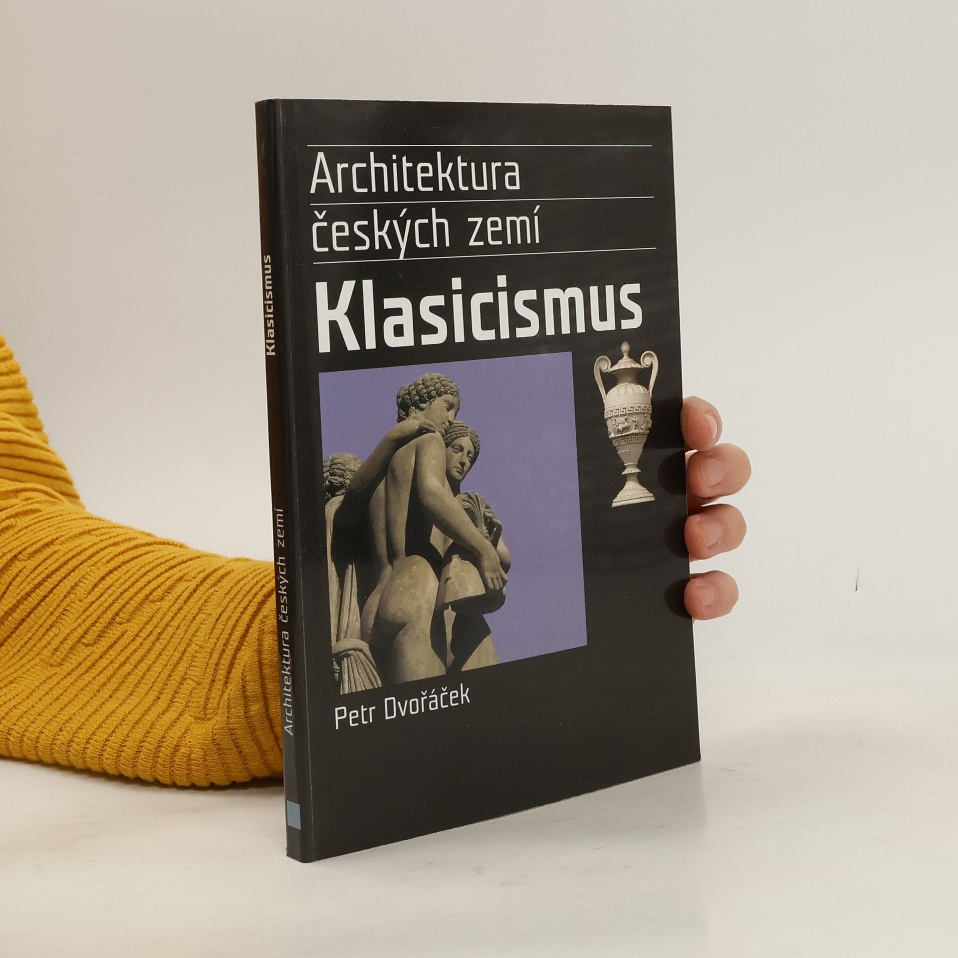 Petr Dvořáček Klasicismus a romantický historismus
