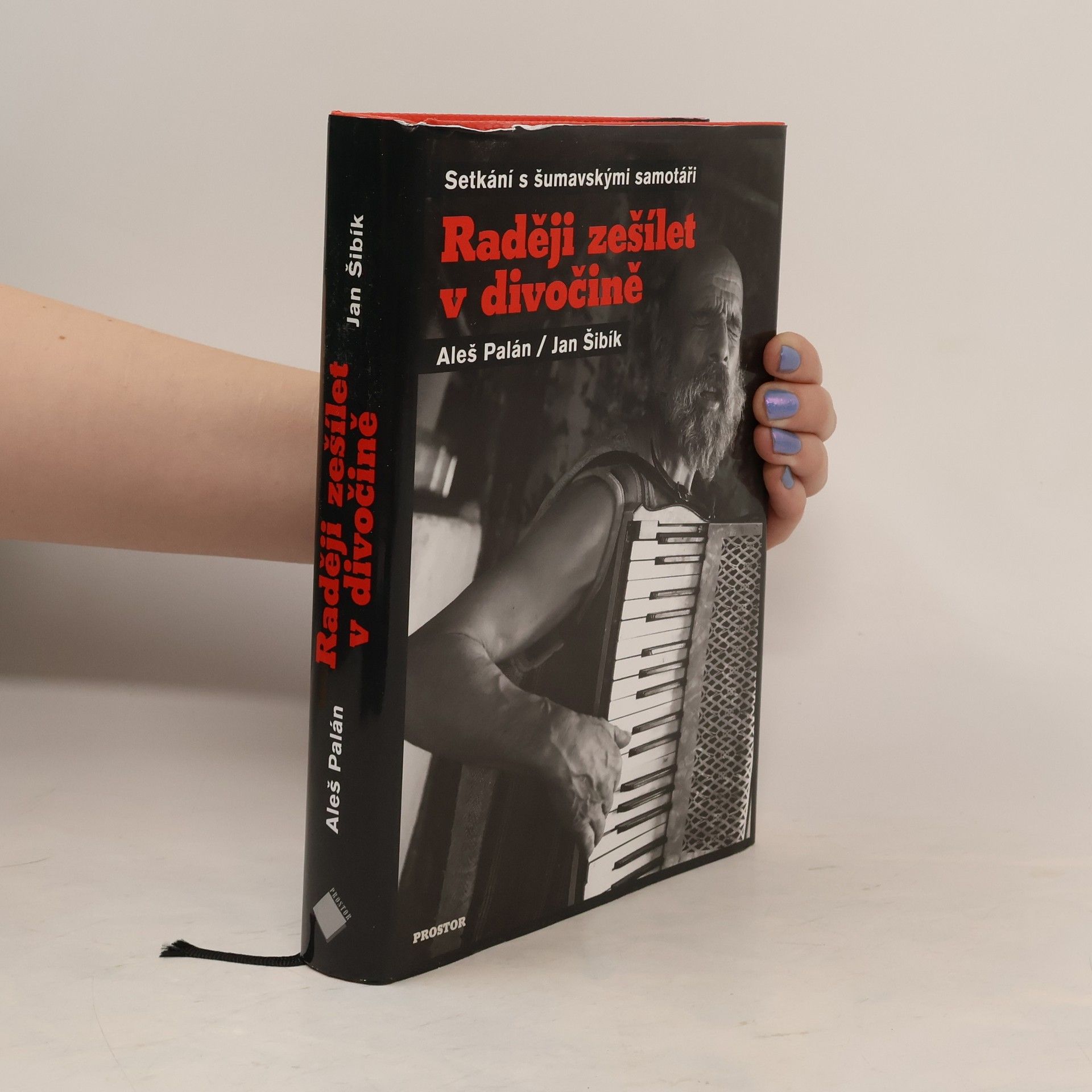 Aleš Palán Raději zešílet v divočině