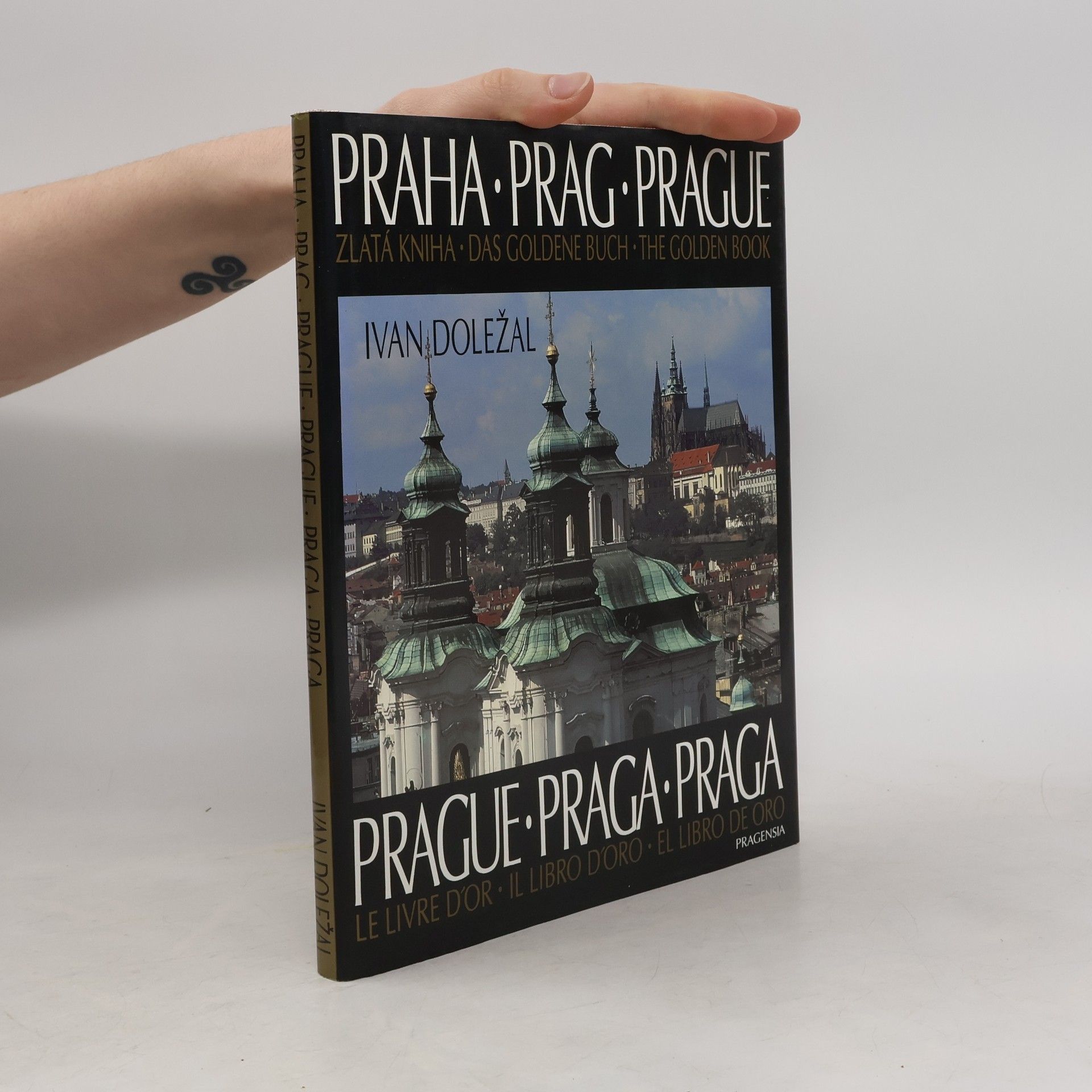 Ivan Doležal Praha. Zlatá kniha