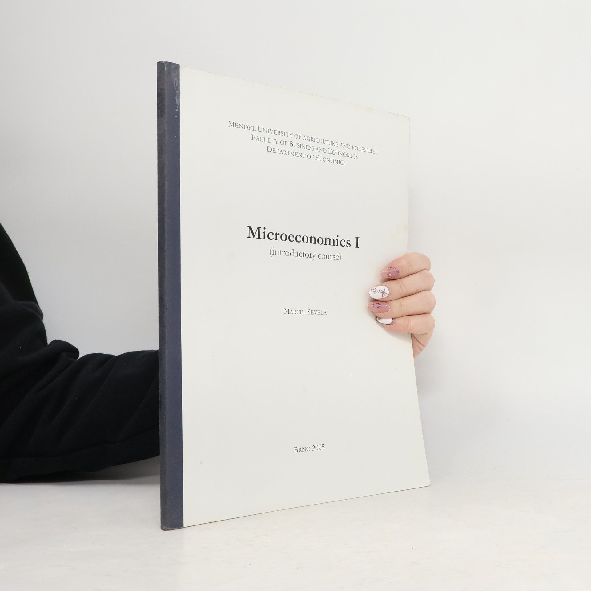 Marcel Ševela Microeconomics I : (introductory course)