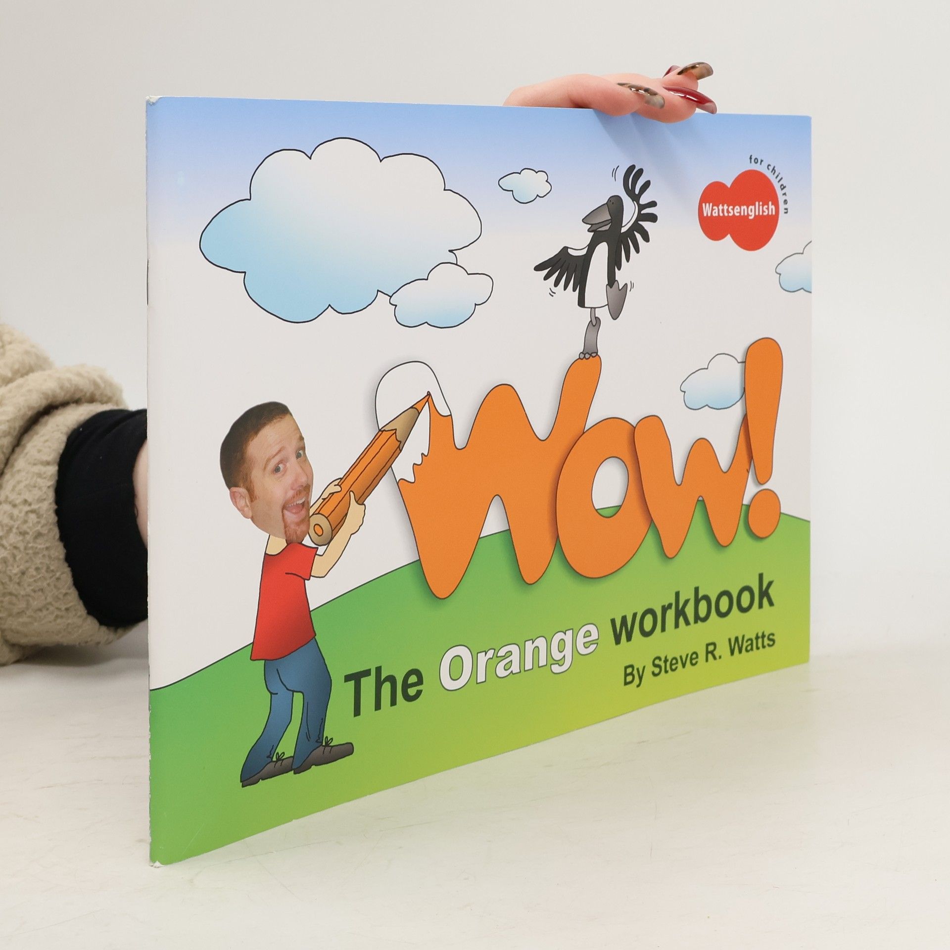 Wow! : the orange workbook : Wattsenglish for children