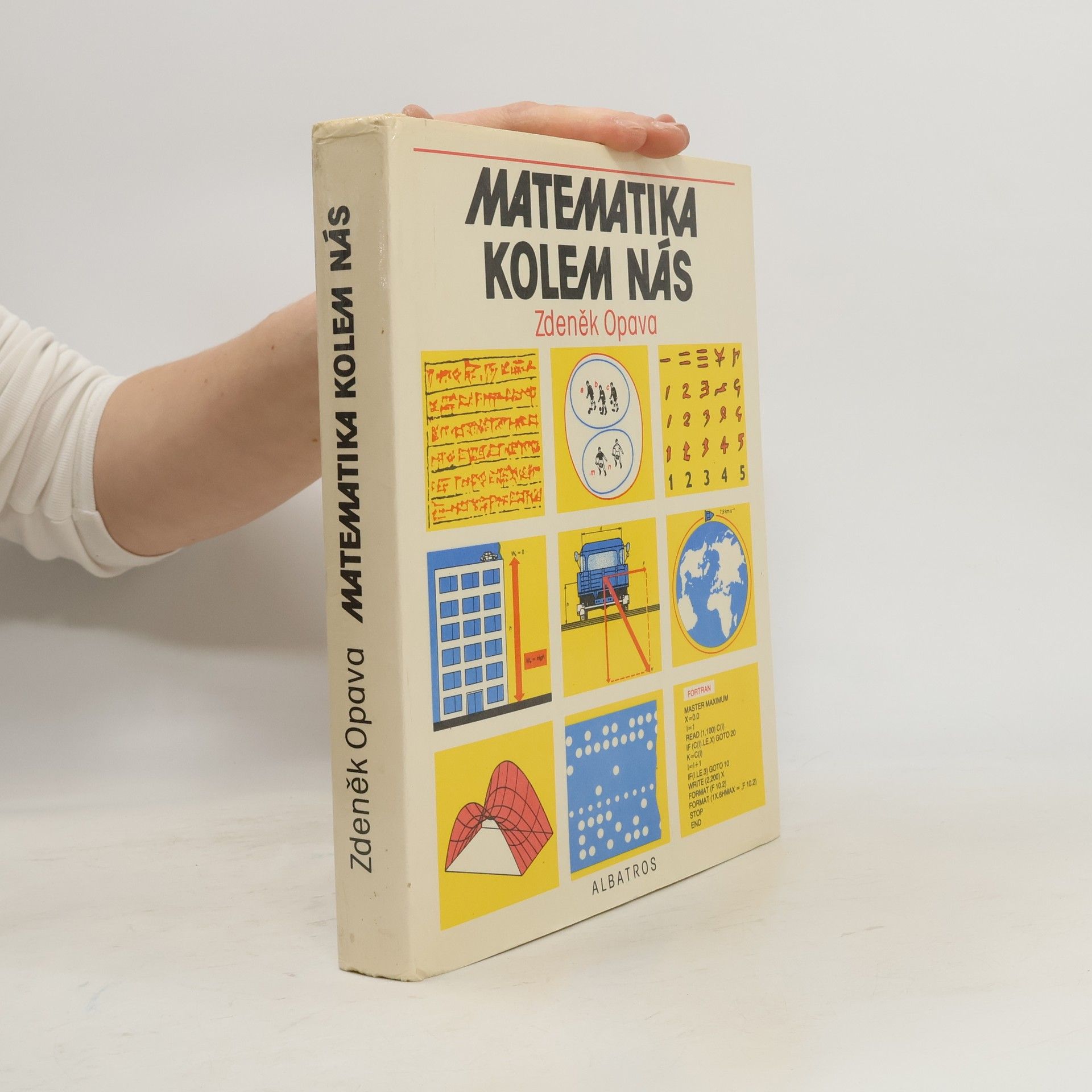 Zdeněk Opava Matematika kolem nás